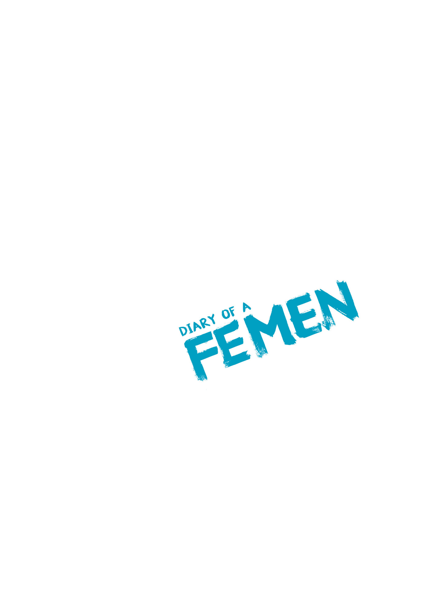 Read online Diary of A Femen comic -  Issue # TPB - 3