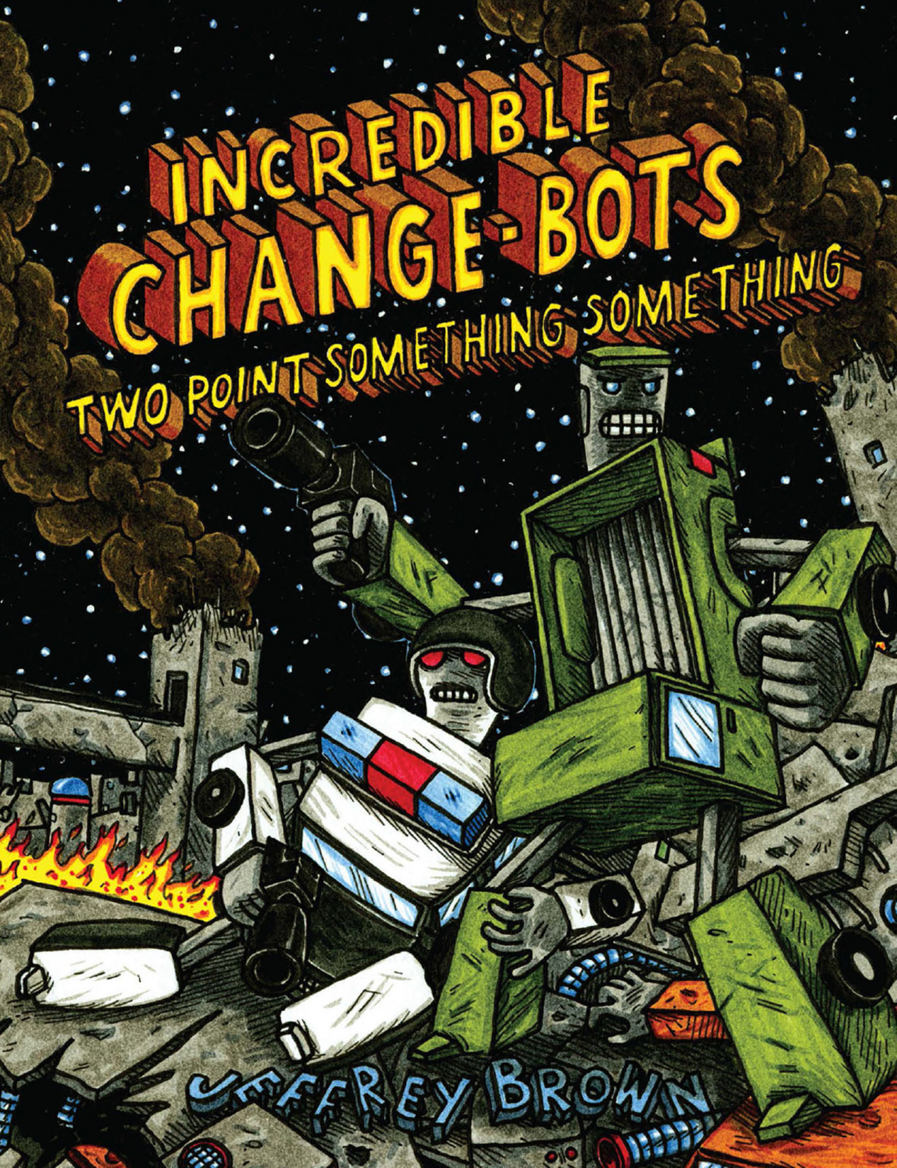Read online Incredible Change-Bots: Two Point Something Something comic -  Issue # TPB (Part 1) - 1