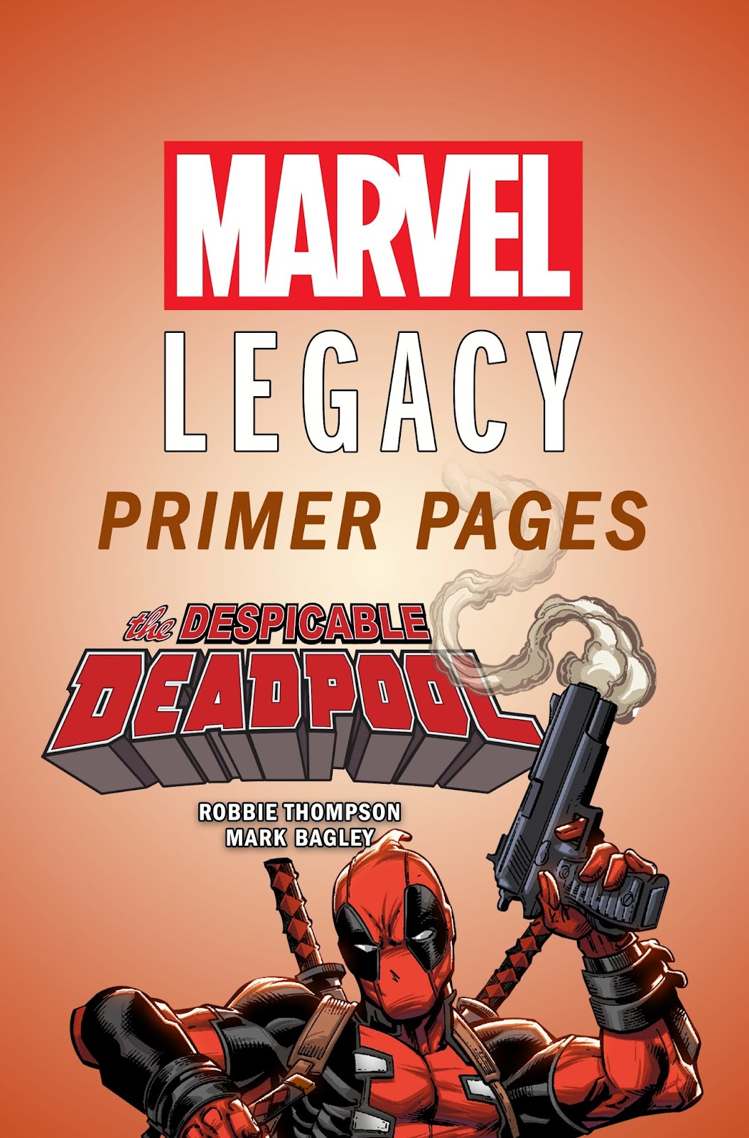 Despicable Deadpool issue Marvel Legacy Primer Pages - Page 1