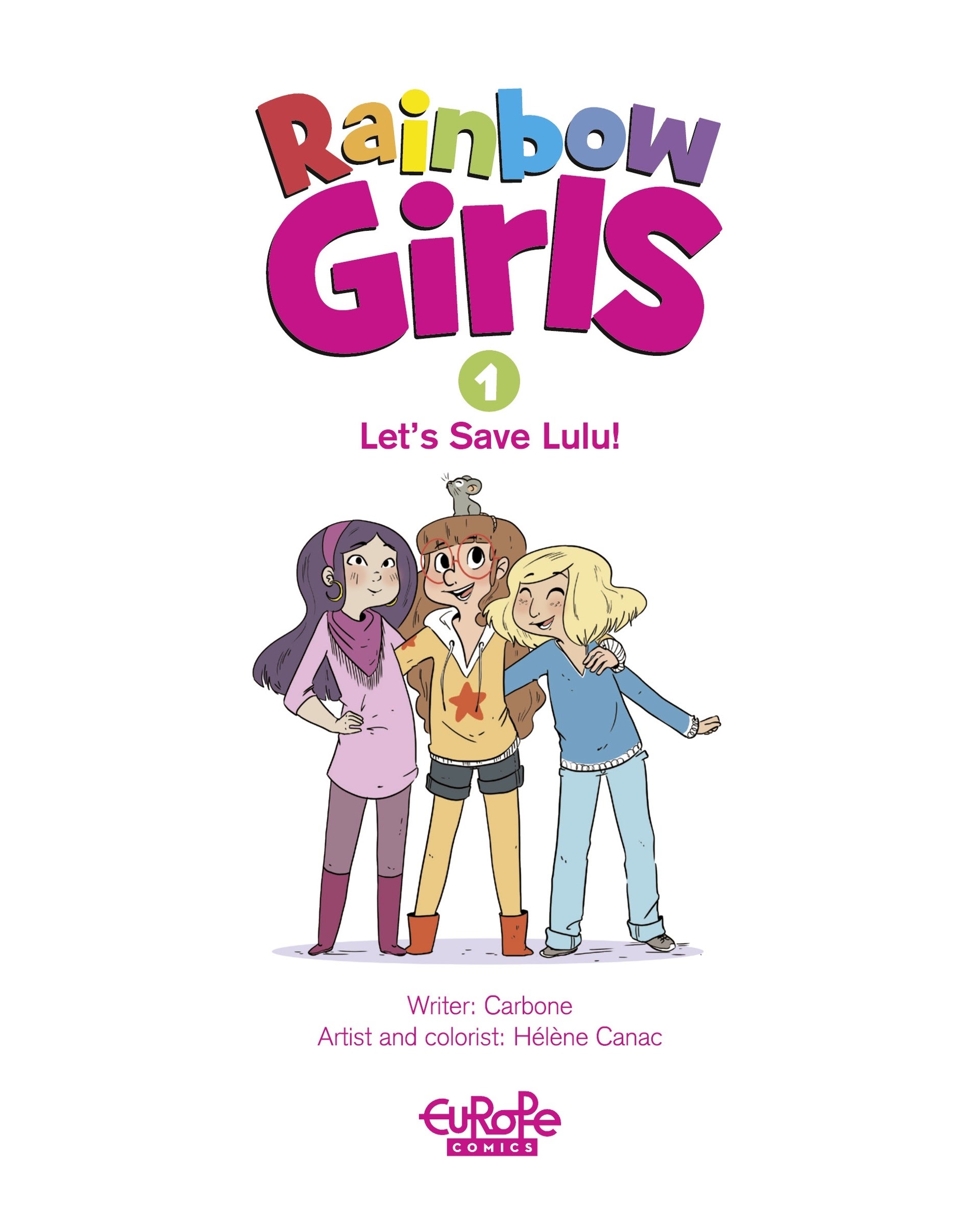 Read online Rainbow Girls: Let's Save Lulu! comic -  Issue # TPB - 2
