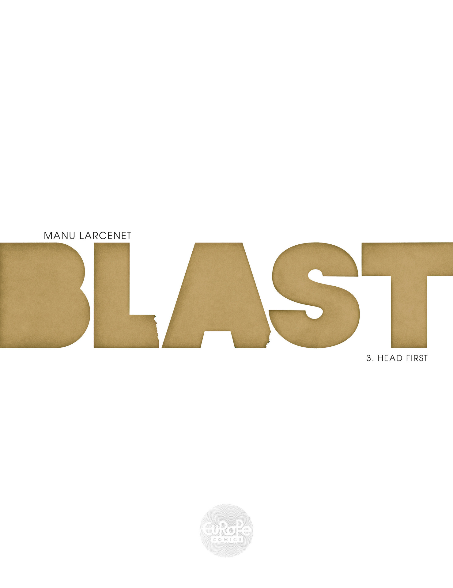 Read online Blast comic -  Issue #3 - 2