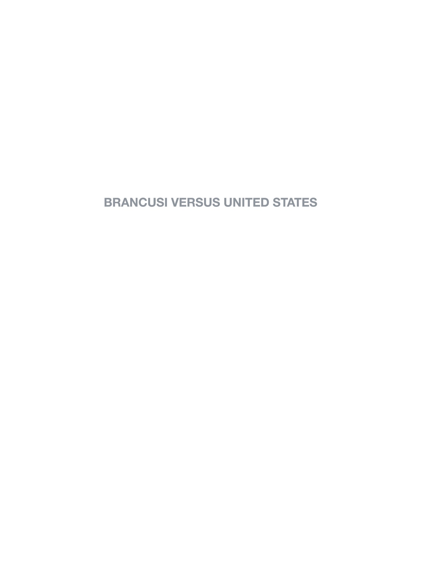 Read online Brancusi v. United States comic -  Issue # TPB - 2