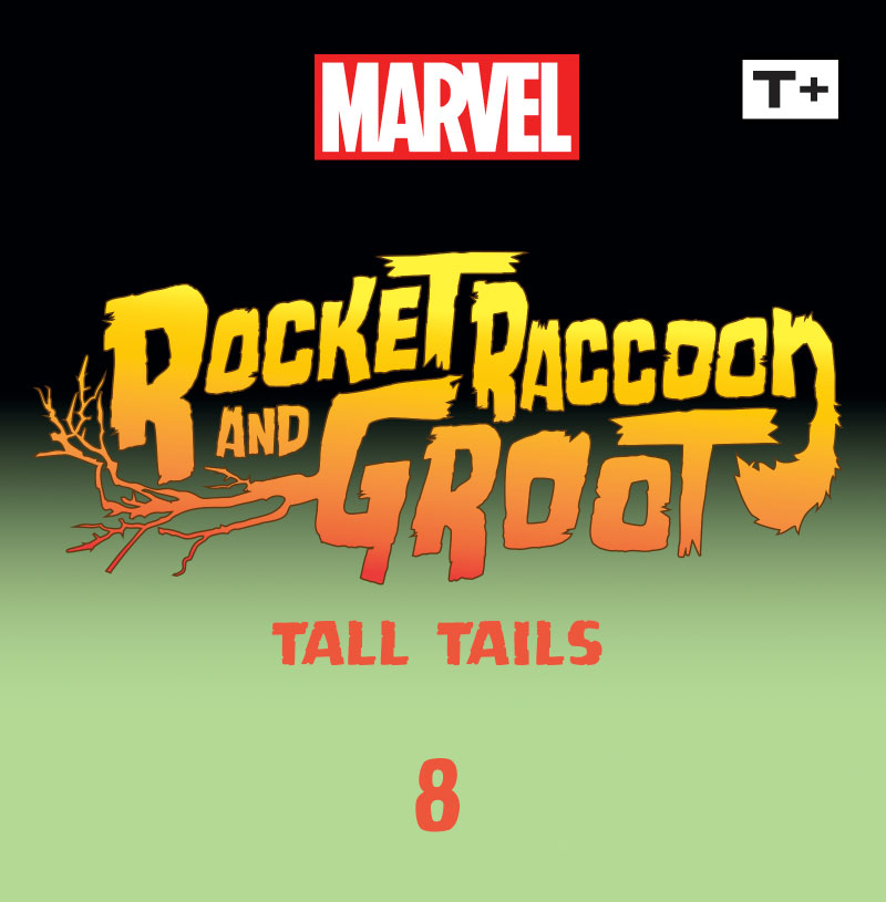 Read online Rocket Raccoon & Groot: Tall Tails Infinity Comic comic -  Issue #8 - 2