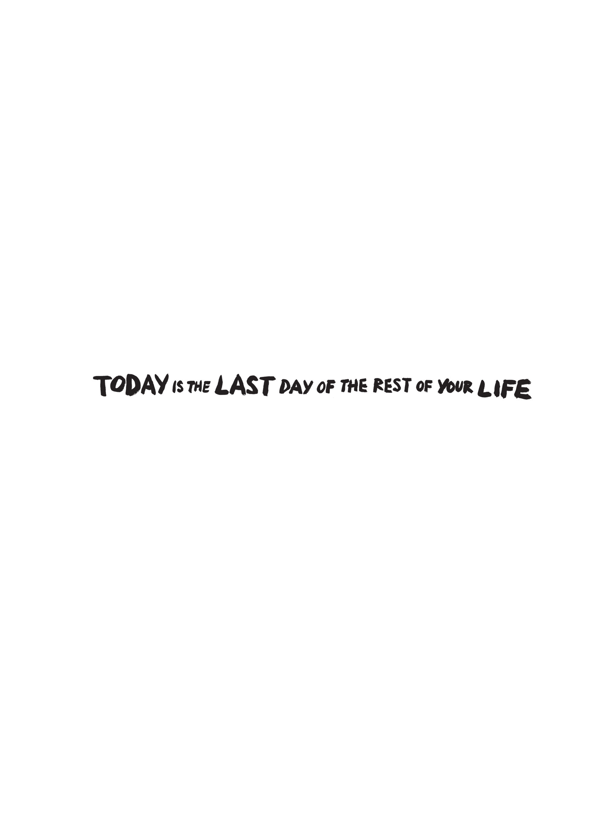 Read online Today Is the Last Day of the Rest Your Life comic -  Issue # TPB (Part 1) - 2