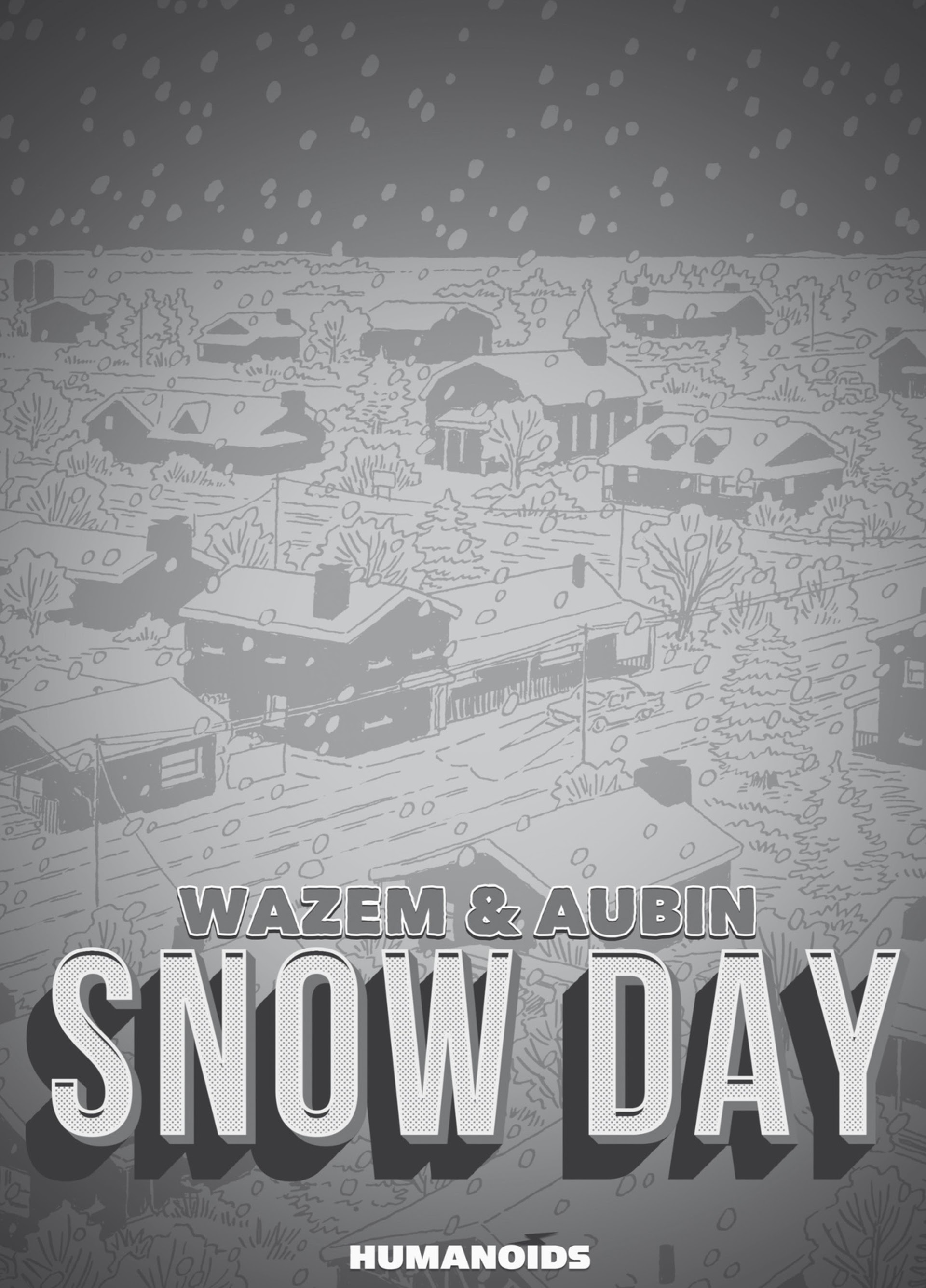 Read online Snow Day comic -  Issue #1 - 2