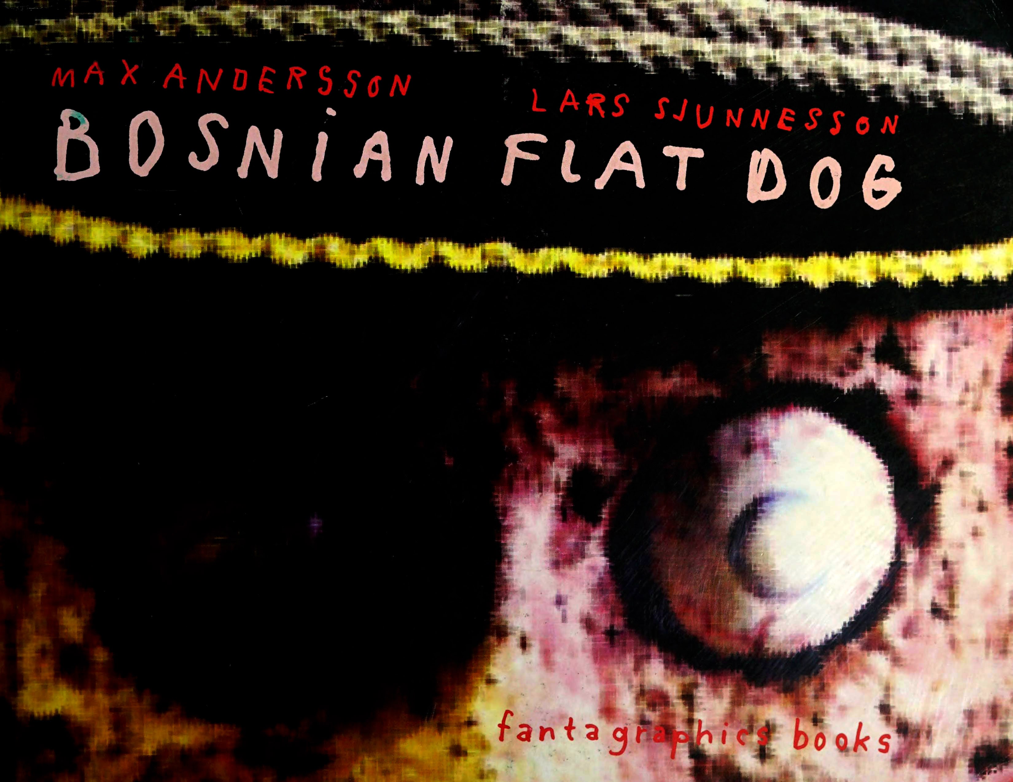 Read online Bosnian Flat Dog comic -  Issue # TPB - 1