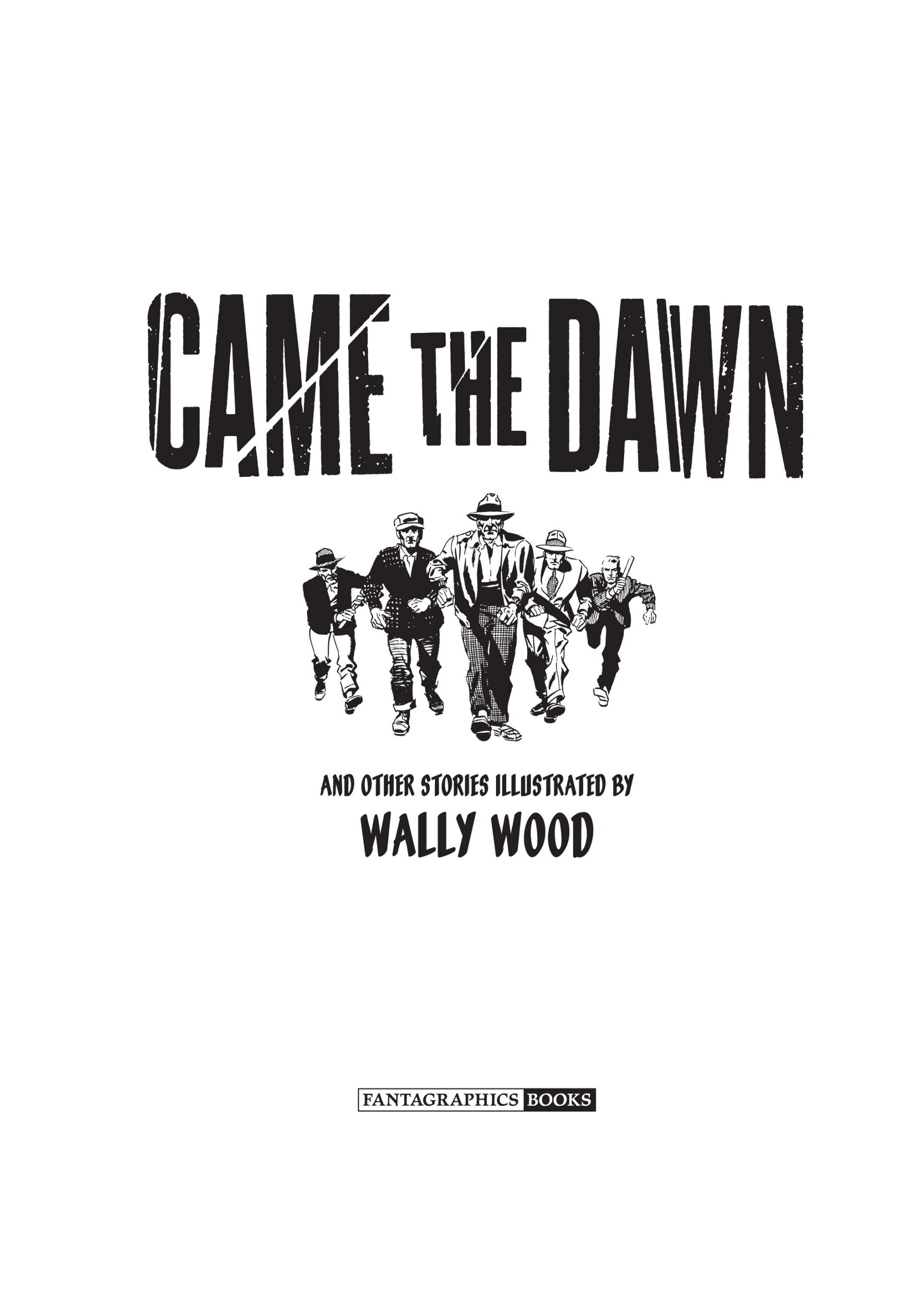Read online Came the Dawn and Other Stories comic -  Issue # TPB (Part 1) - 4