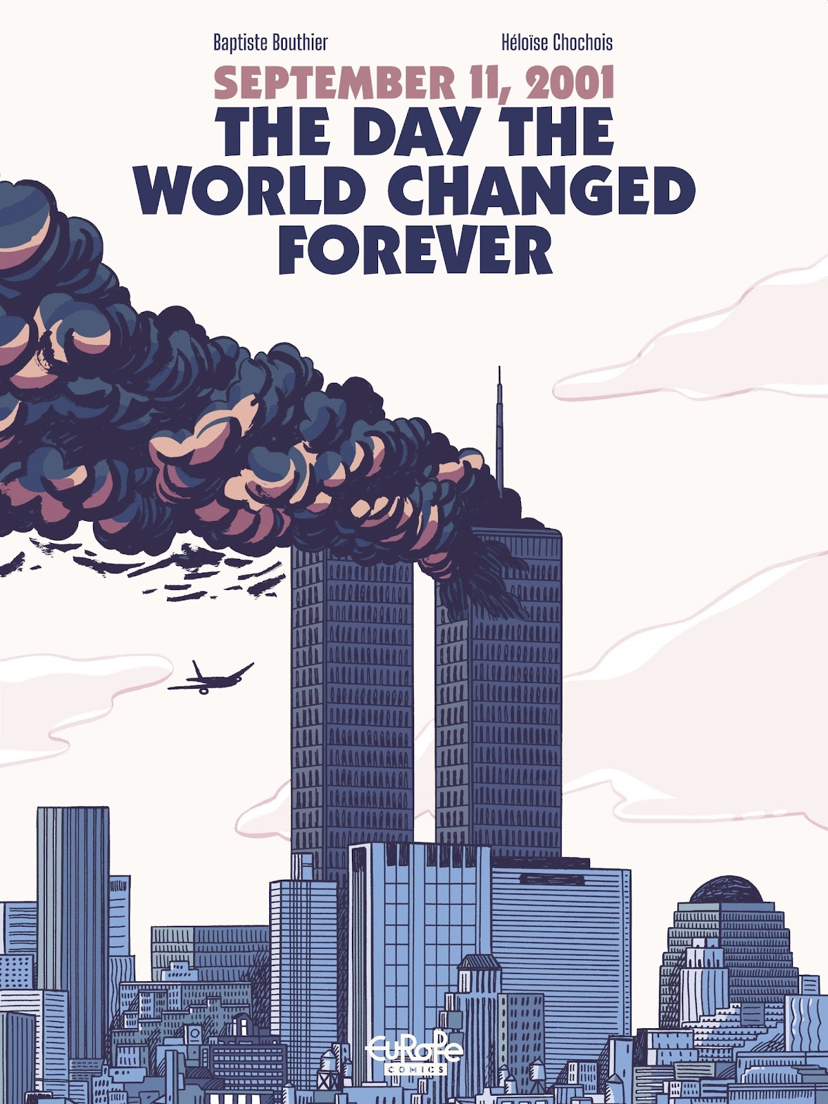 September 11, 2001: The Day the World Changed Forever issue TPB - Page 1