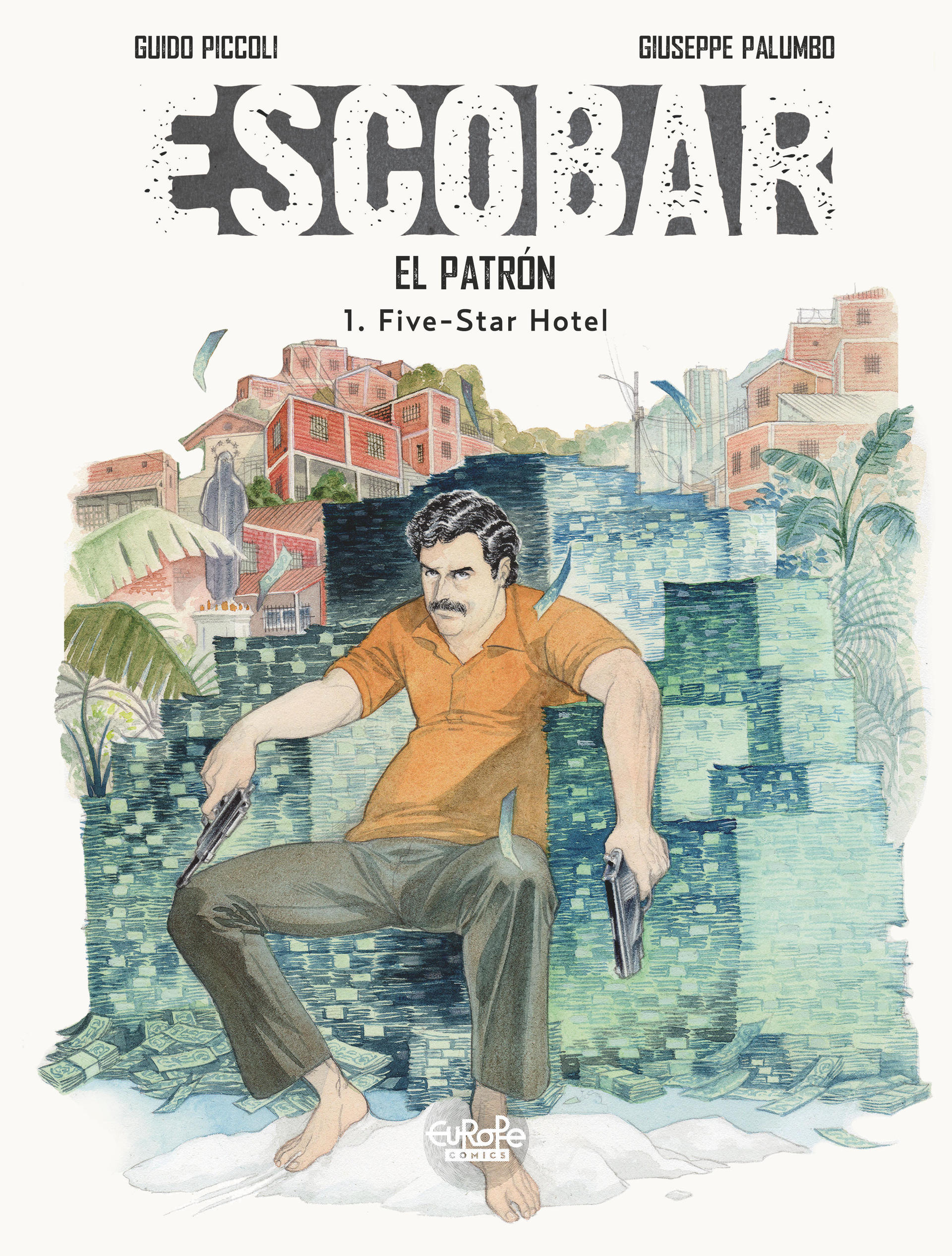 Read online Escobar - El Patrón comic -  Issue #1 - 1