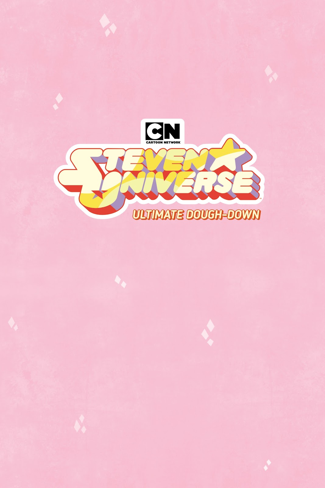 Steven Universe: Ultimate Dough-Down issue TPB - Page 3