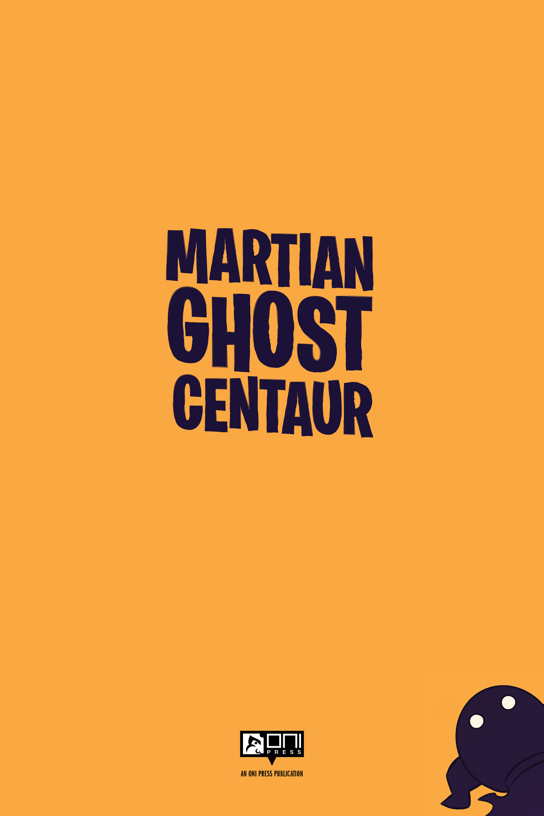 Read online Martian Ghost Centaur comic -  Issue # TPB (Part 1) - 2