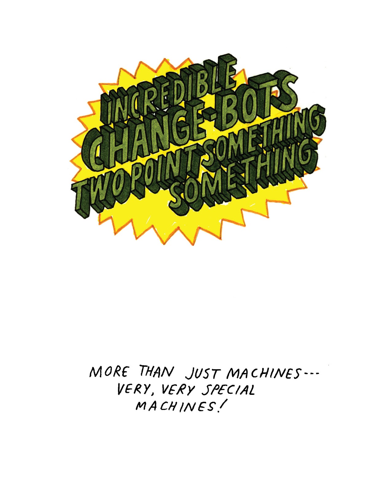 Incredible Change-Bots: Two Point Something Something issue TPB (Part 1) - Page 2