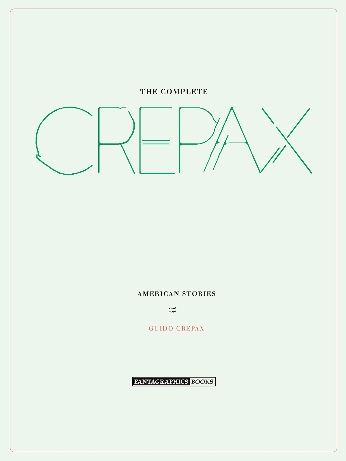The Complete Crepax issue TPB 5 (Part 1) - Page 4