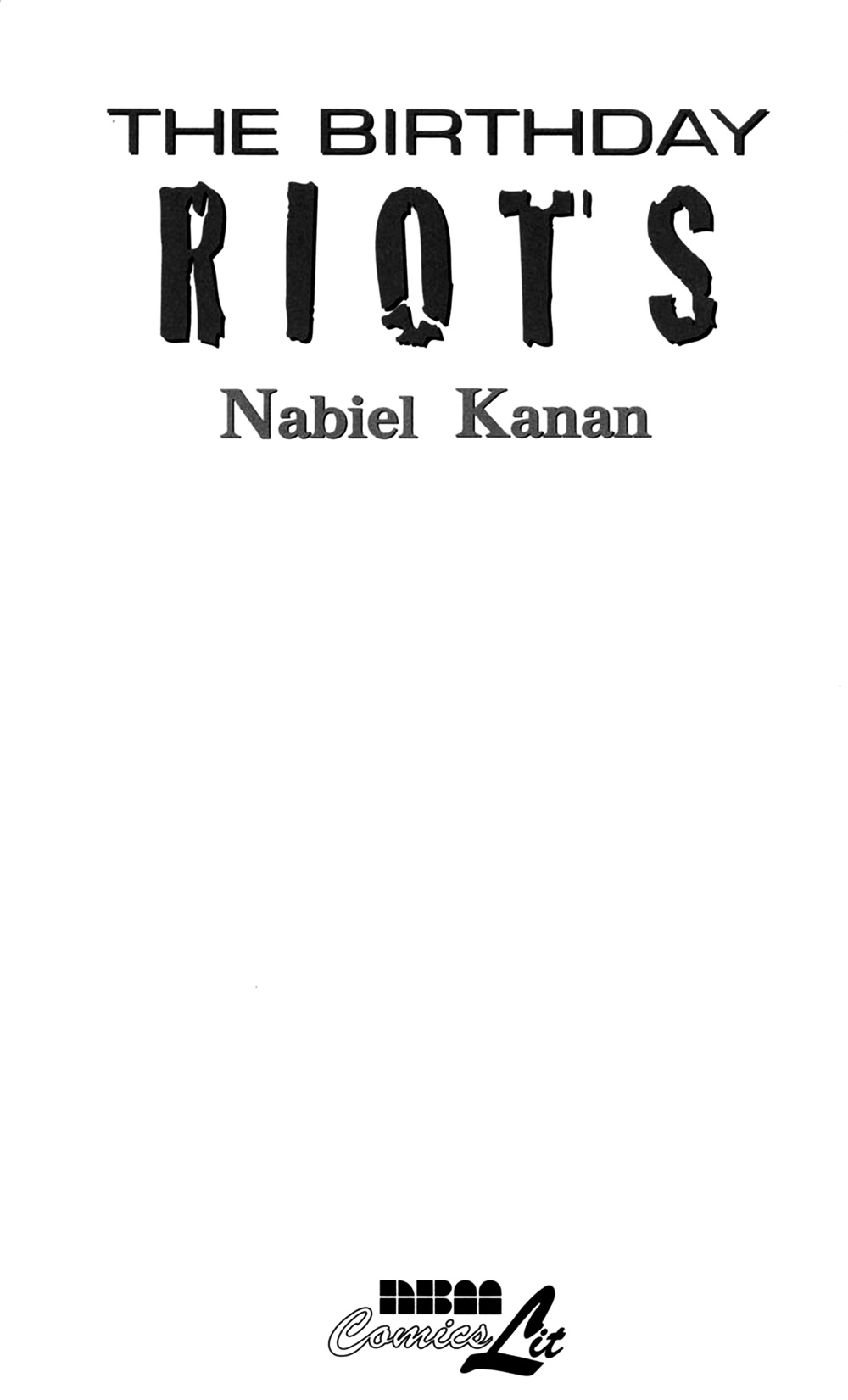 Read online Birthday Riots comic -  Issue # Full - 4