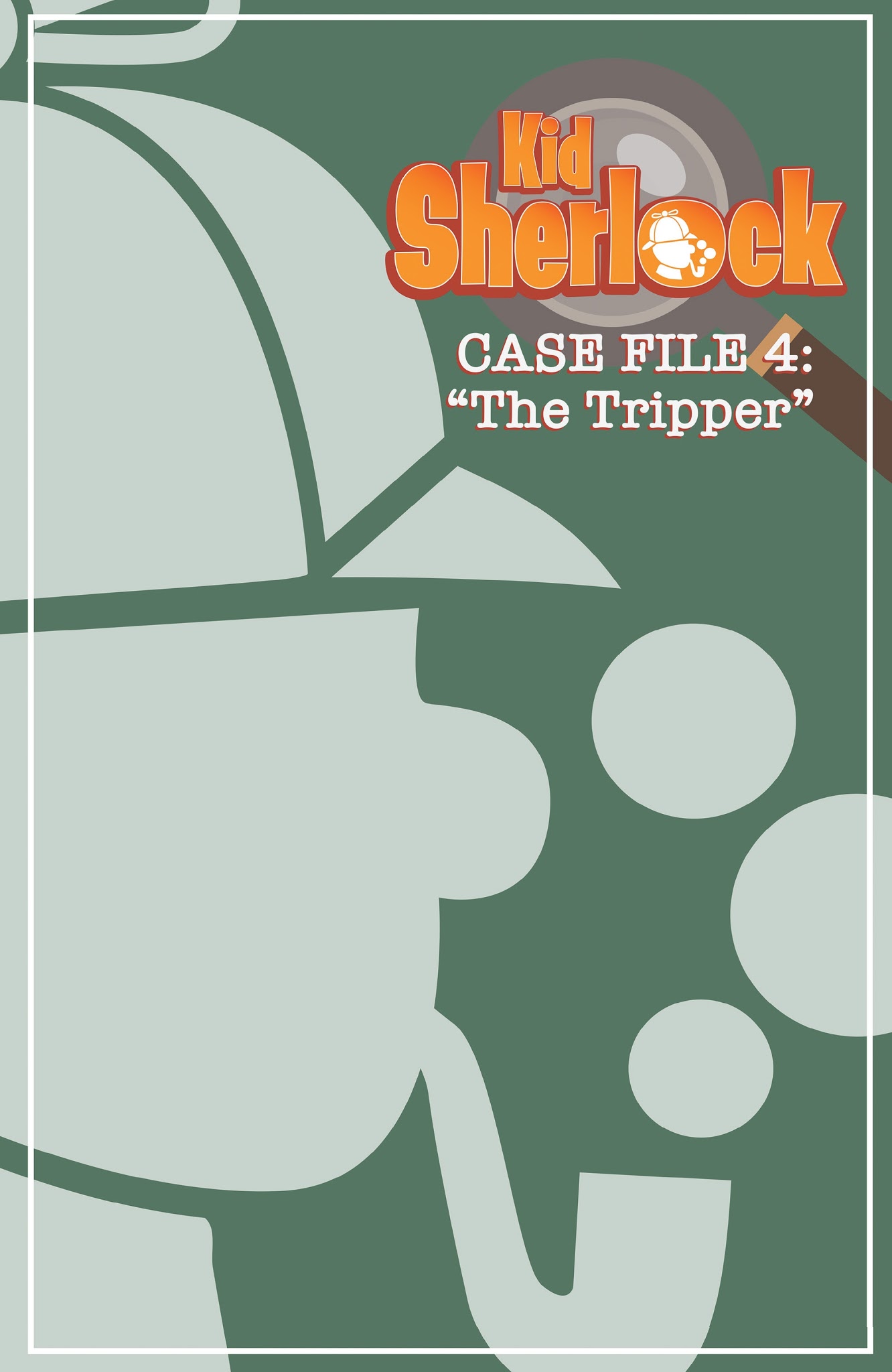 Read online Kid Sherlock comic -  Issue #4 - 2