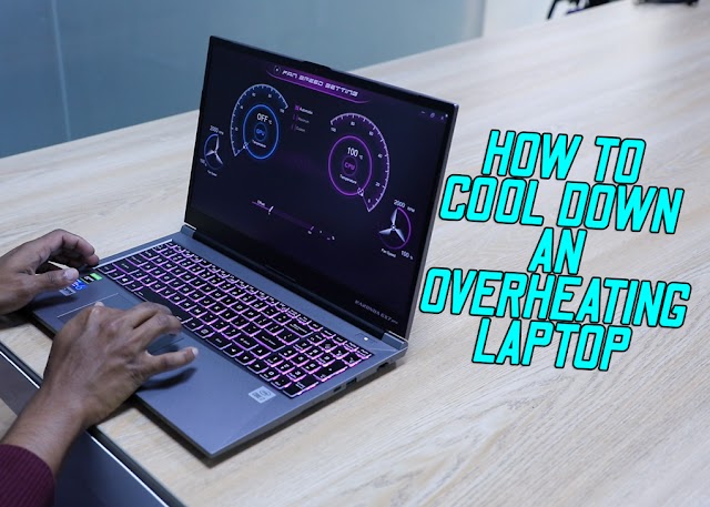How to Stop Laptop Overheating Problems Effectively or How to Fix Overheating Laptop