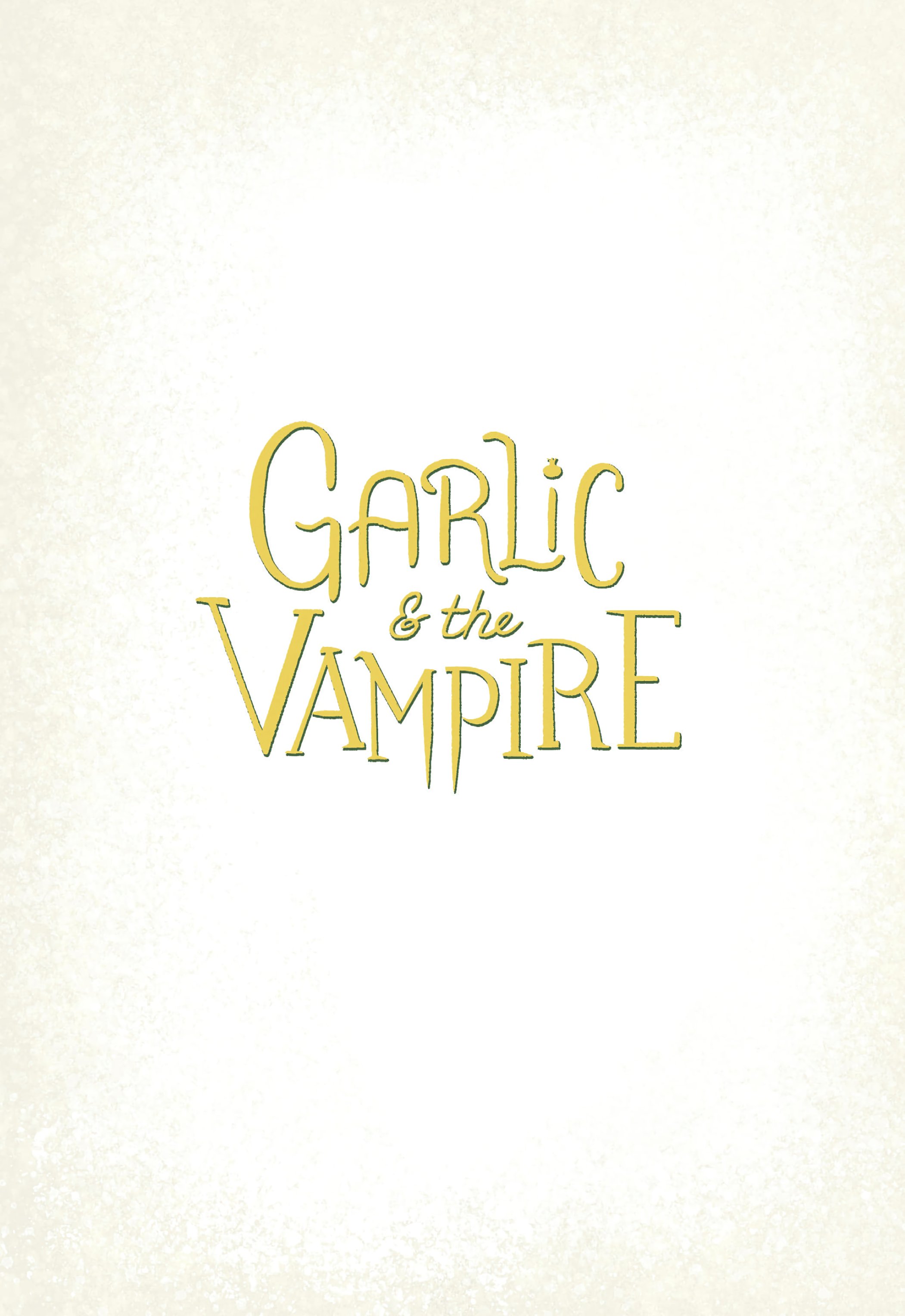 Read online Garlic and the Vampire comic -  Issue # TPB (Part 1) - 2