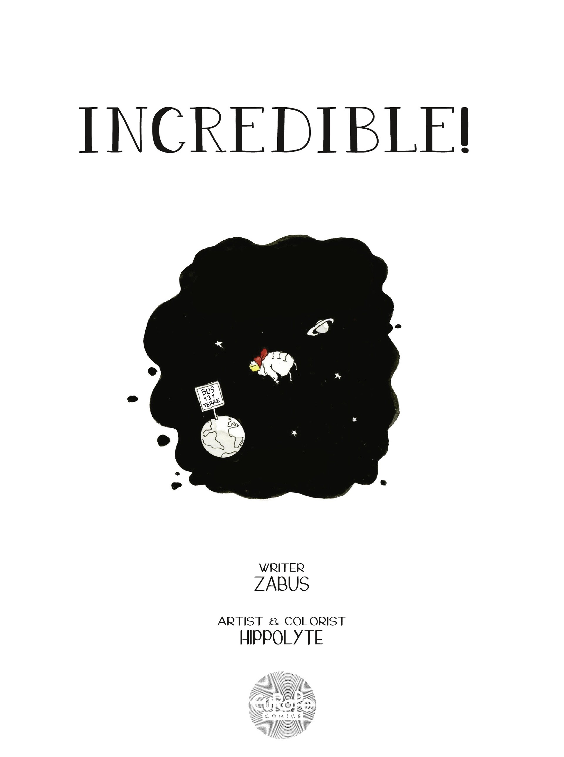 Read online Incredible! comic -  Issue # TPB (Part 1) - 3