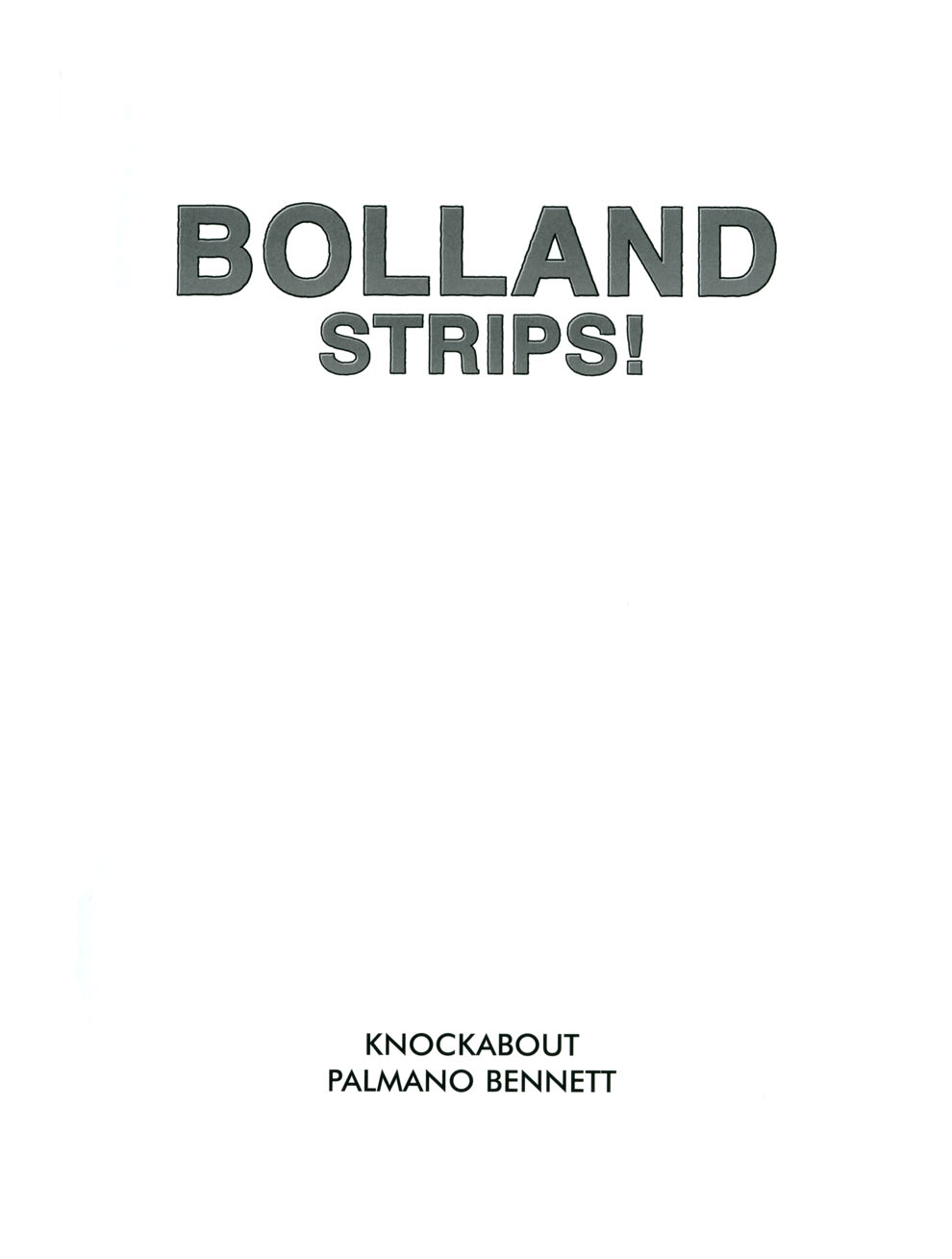 Read online Bolland Strips! comic -  Issue # TPB - 5