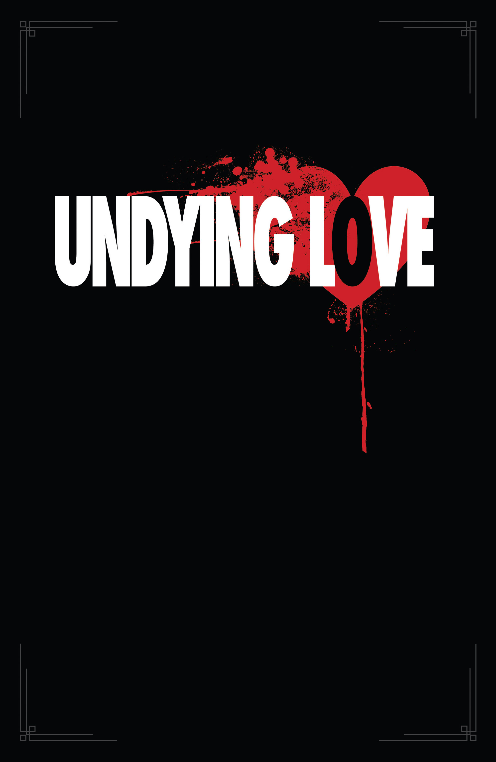 Read online Undying Love comic -  Issue # TPB - 3