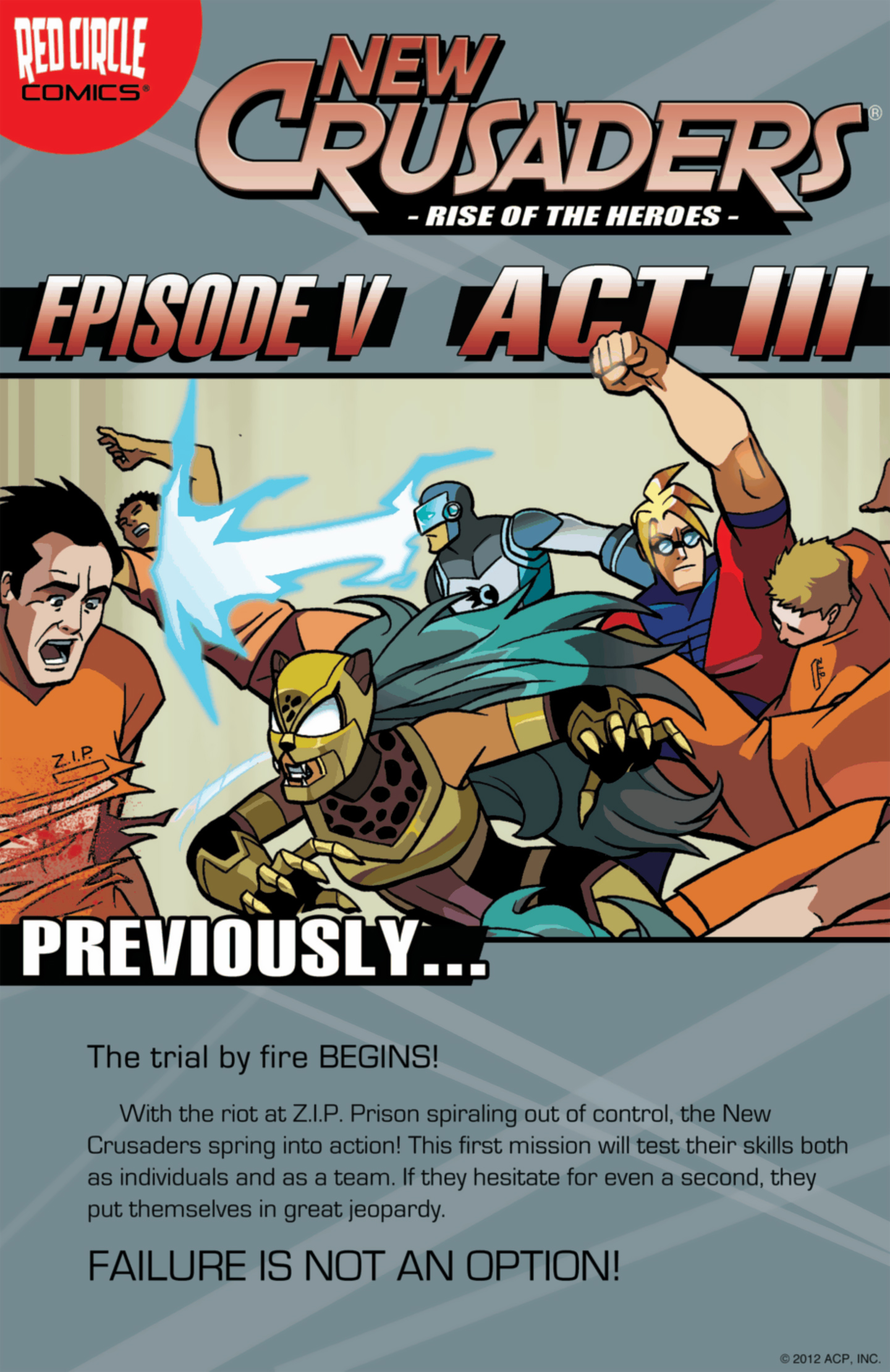 Read online New Crusaders: Rise Of The Heroes comic -  Issue #5 - Act III - 1