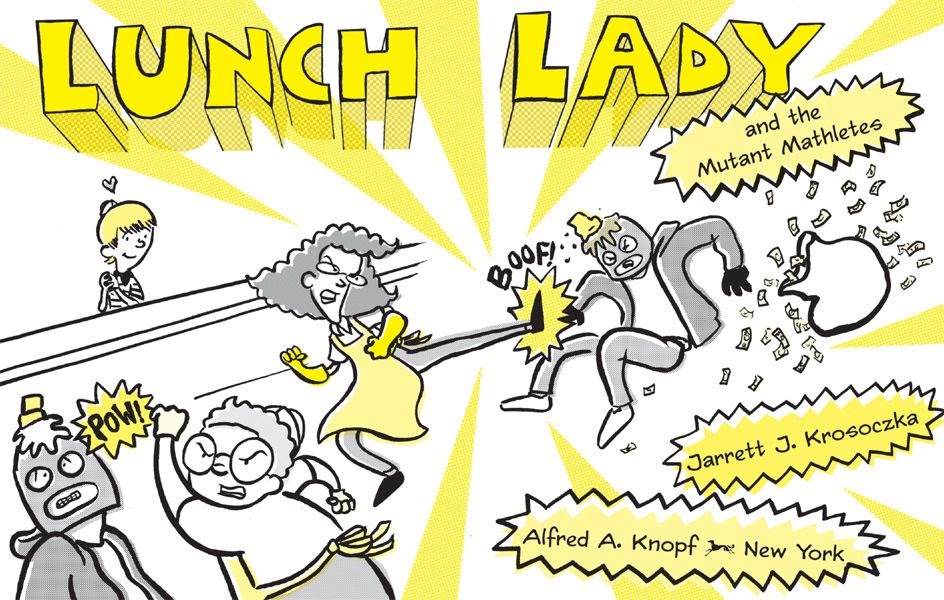 Read online Lunch Lady and the Mutant Mathletes comic -  Issue # Full - 4