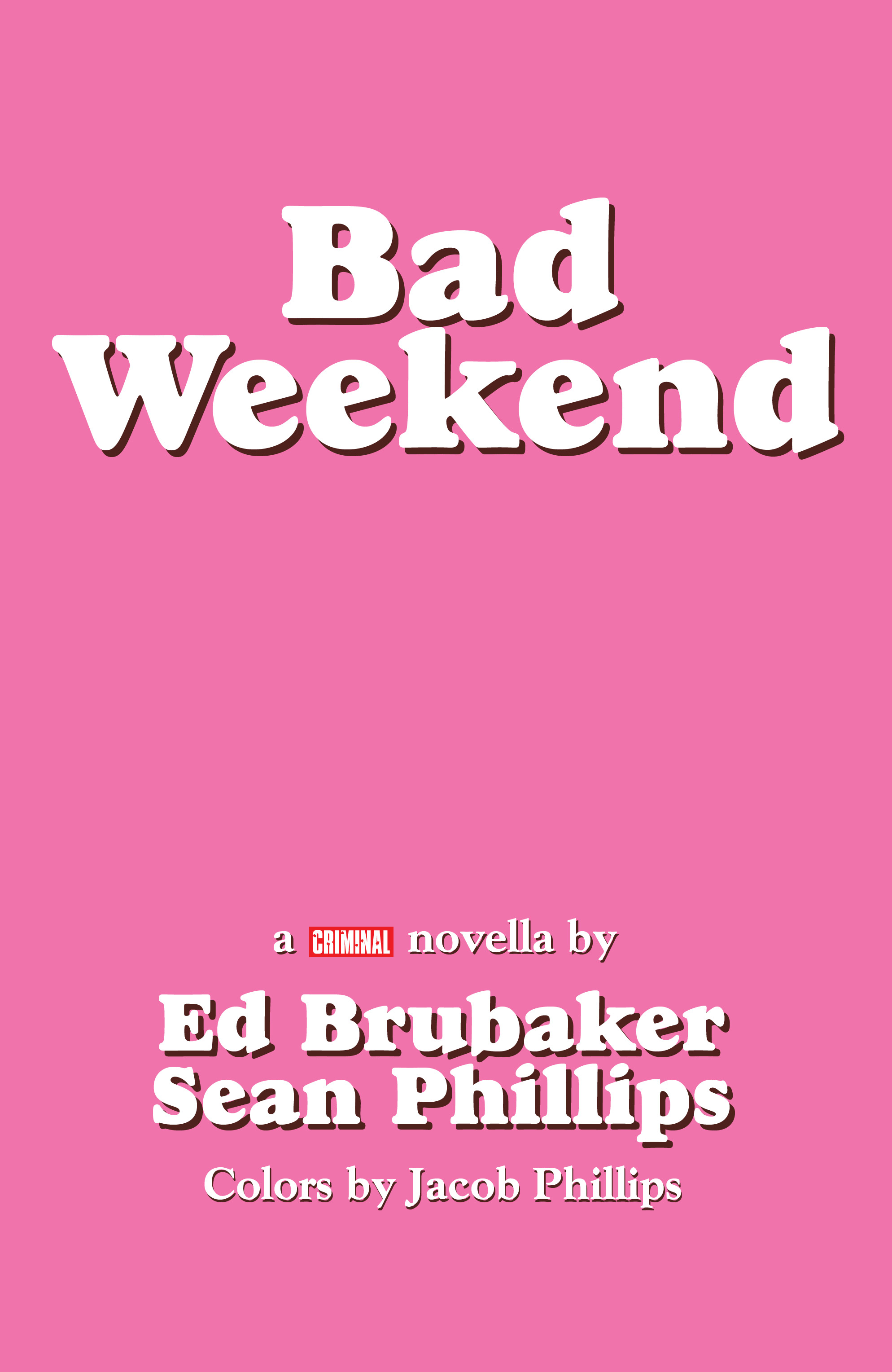 Read online Bad Weekend comic -  Issue # TPB - 5