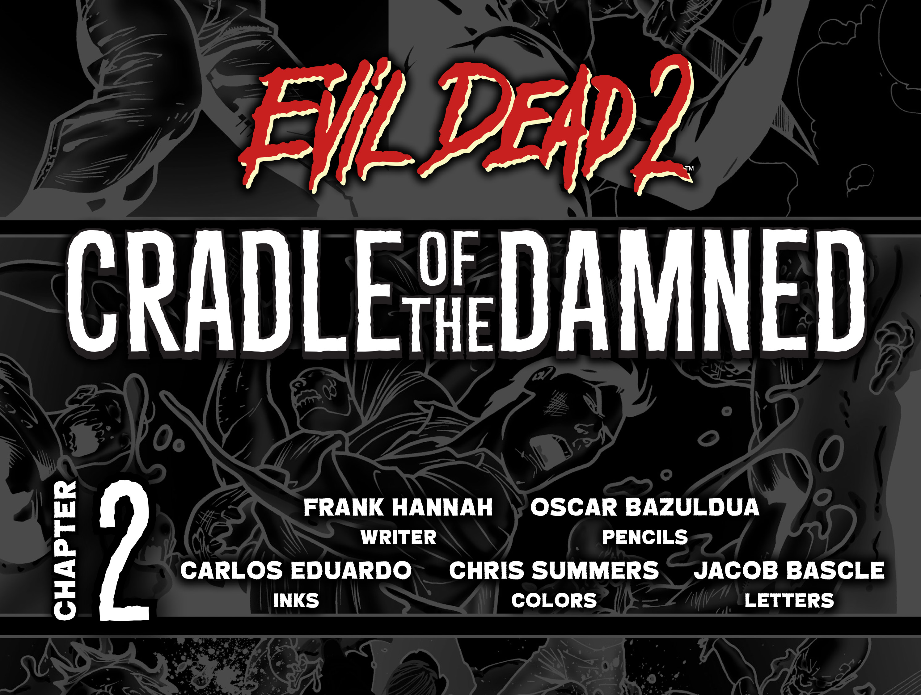 Read online Evil Dead 2: Cradle of the Damned comic -  Issue #2 - 2