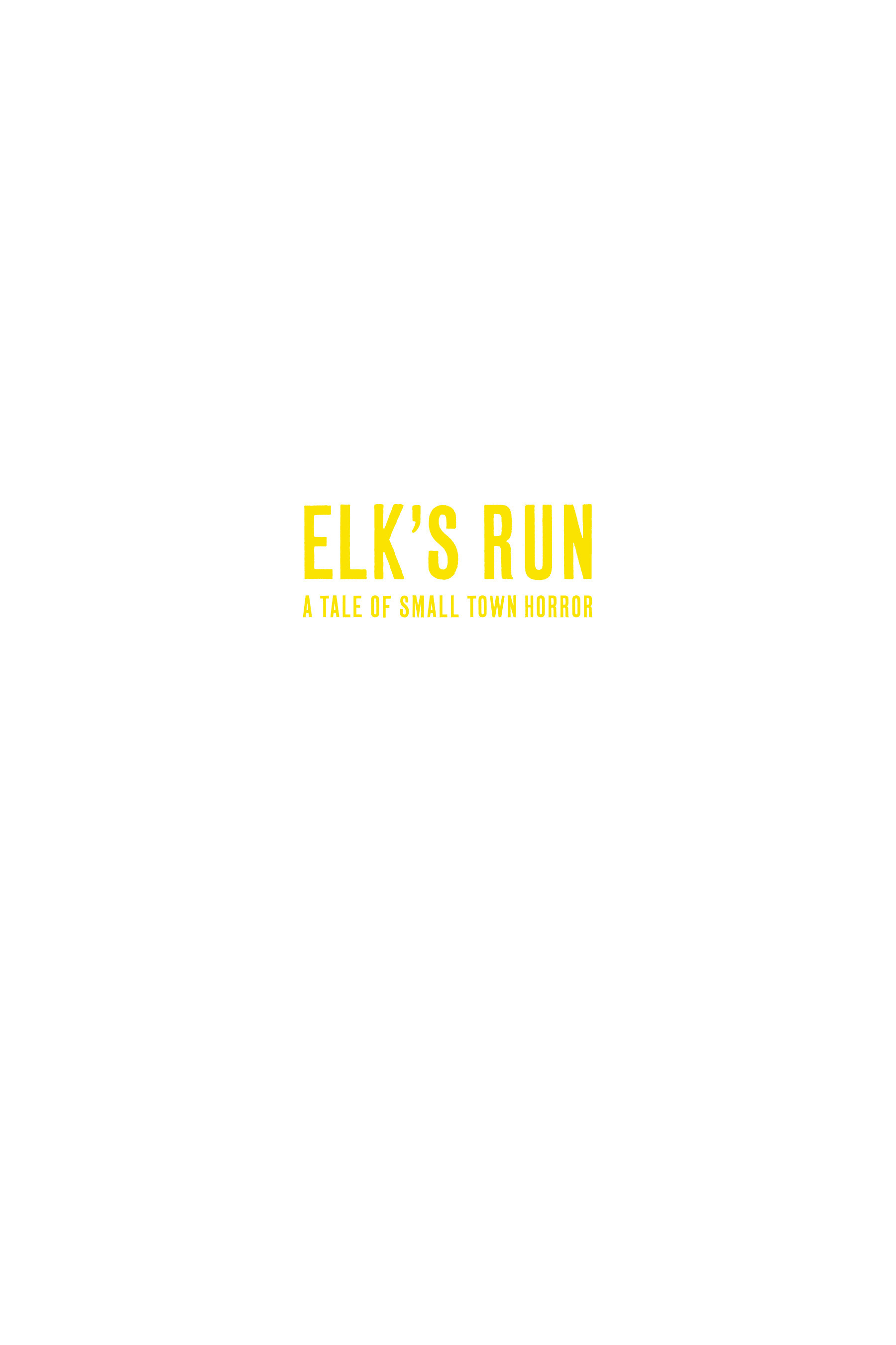 Read online Elk's Run 10th Anniversary Edition comic -  Issue # TPB (Part 1) - 3