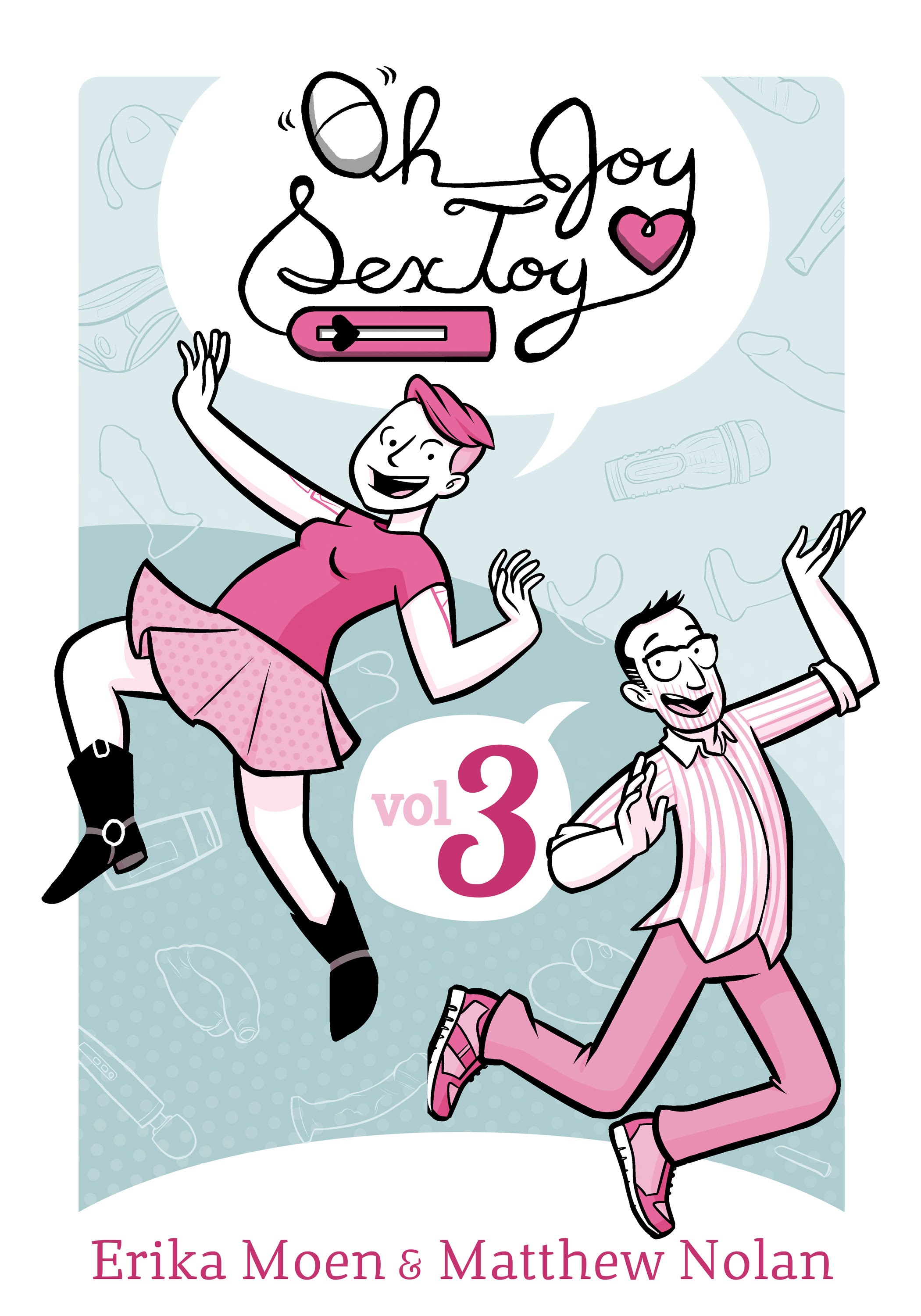 Read online Oh Joy Sex Toy comic -  Issue # TPB 3 (Part 1) - 1