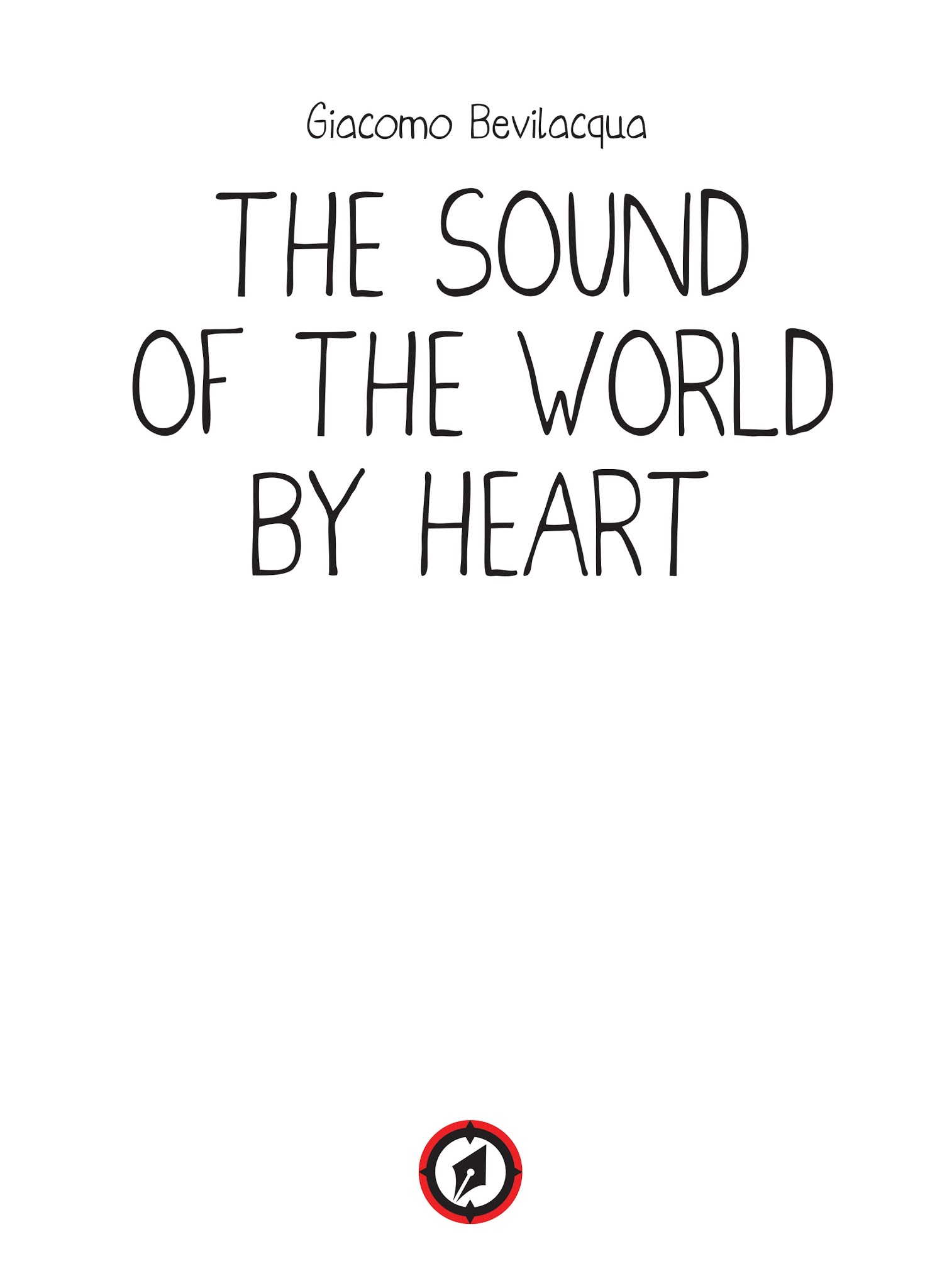 Read online The Sound of the World By Heart comic -  Issue # TPB - 2