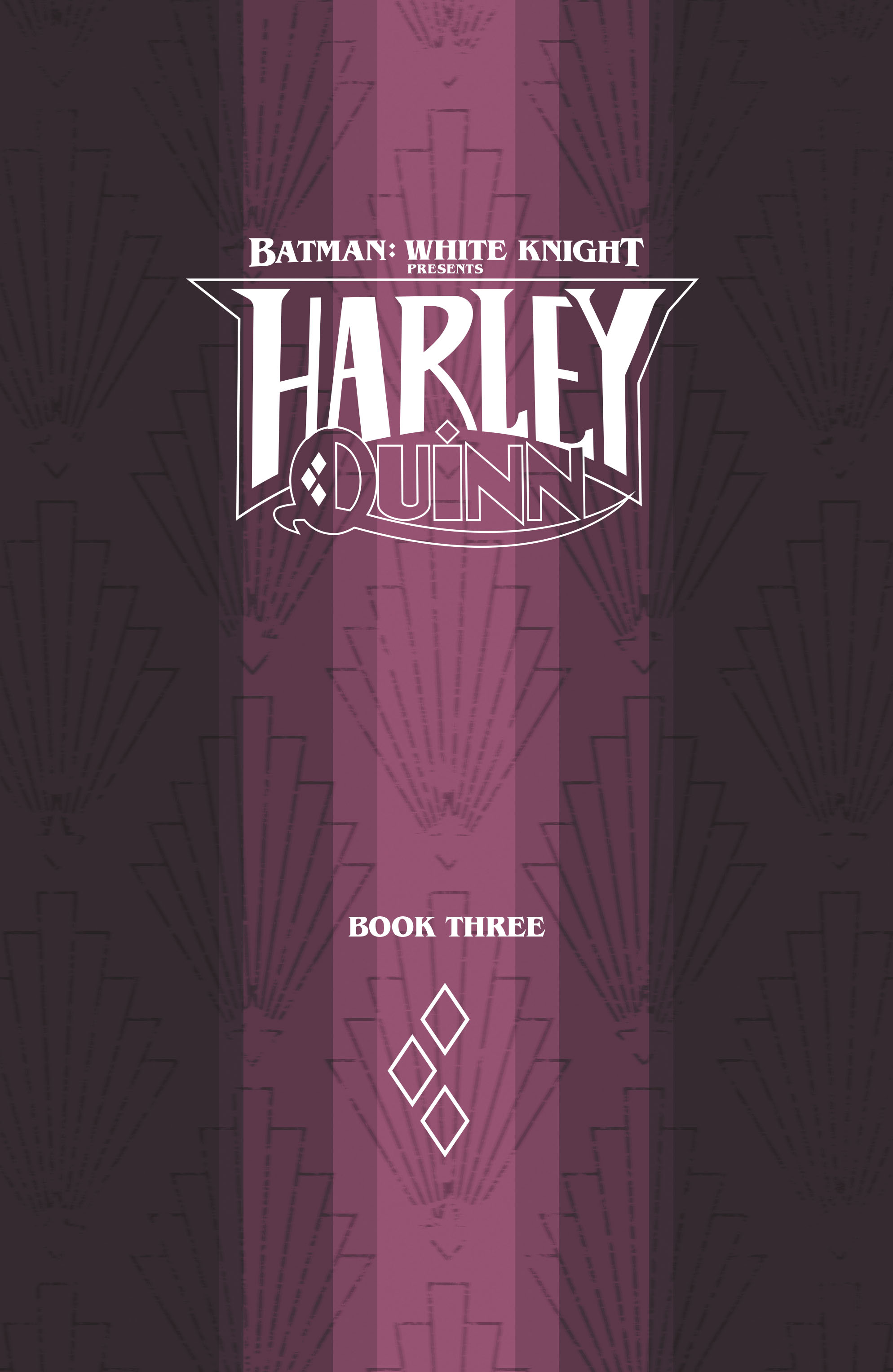 Read online Batman: White Knight Presents: Harley Quinn comic -  Issue #3 - 2