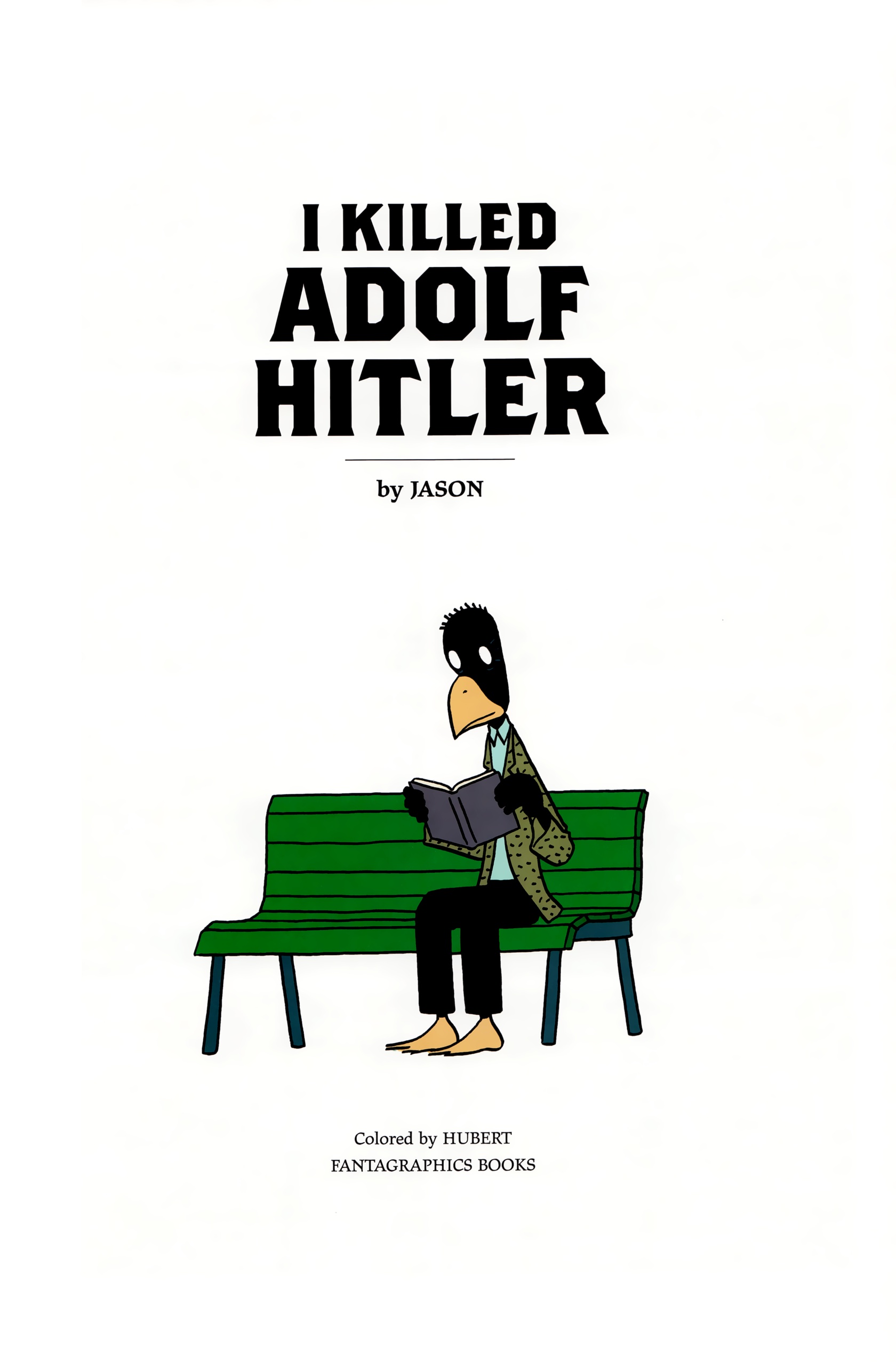 Read online I Killed Adolf Hitler comic -  Issue # Full - 2