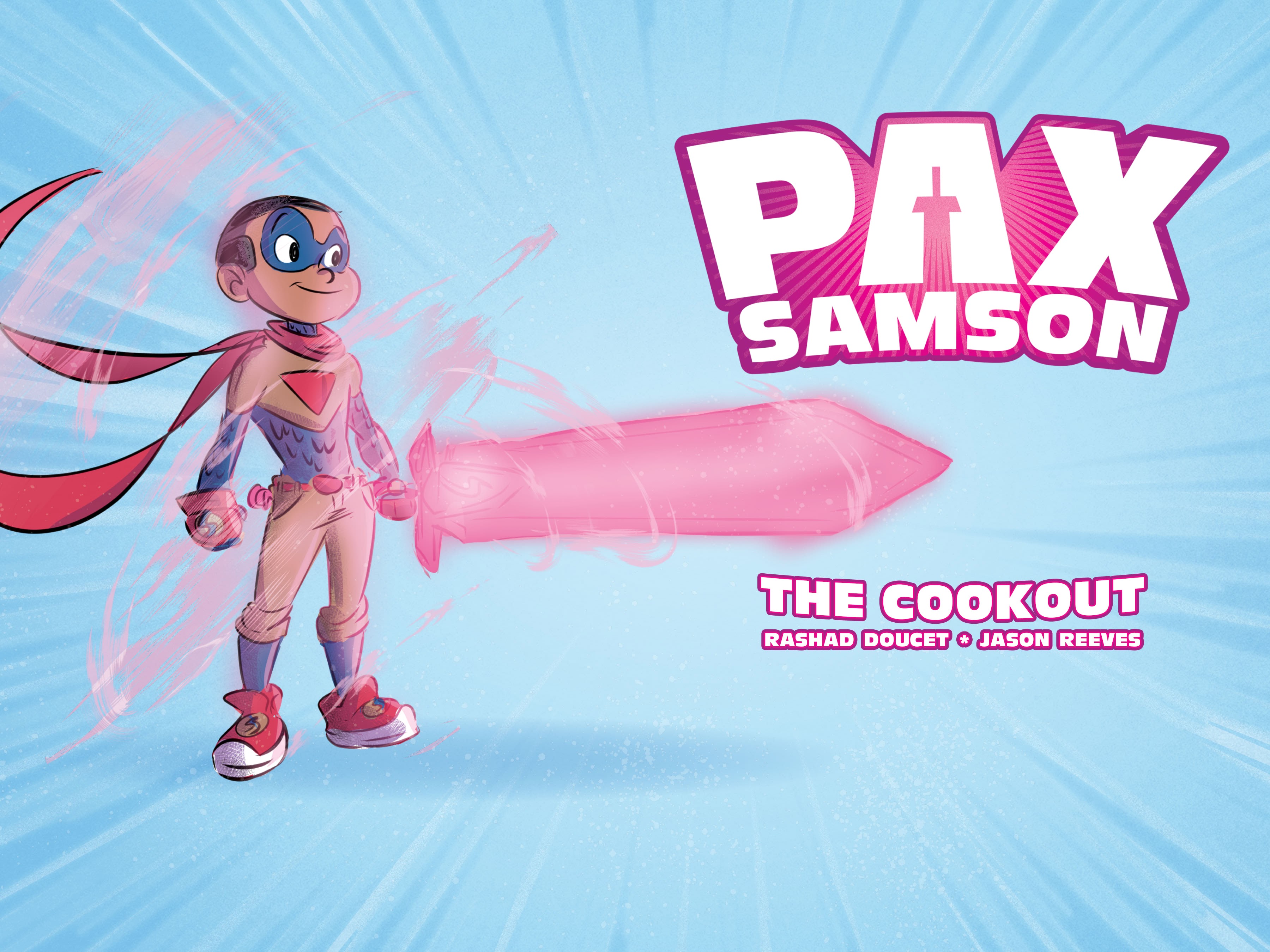 Read online Pax Samson: The Cookout comic -  Issue # TPB (Part 1) - 3