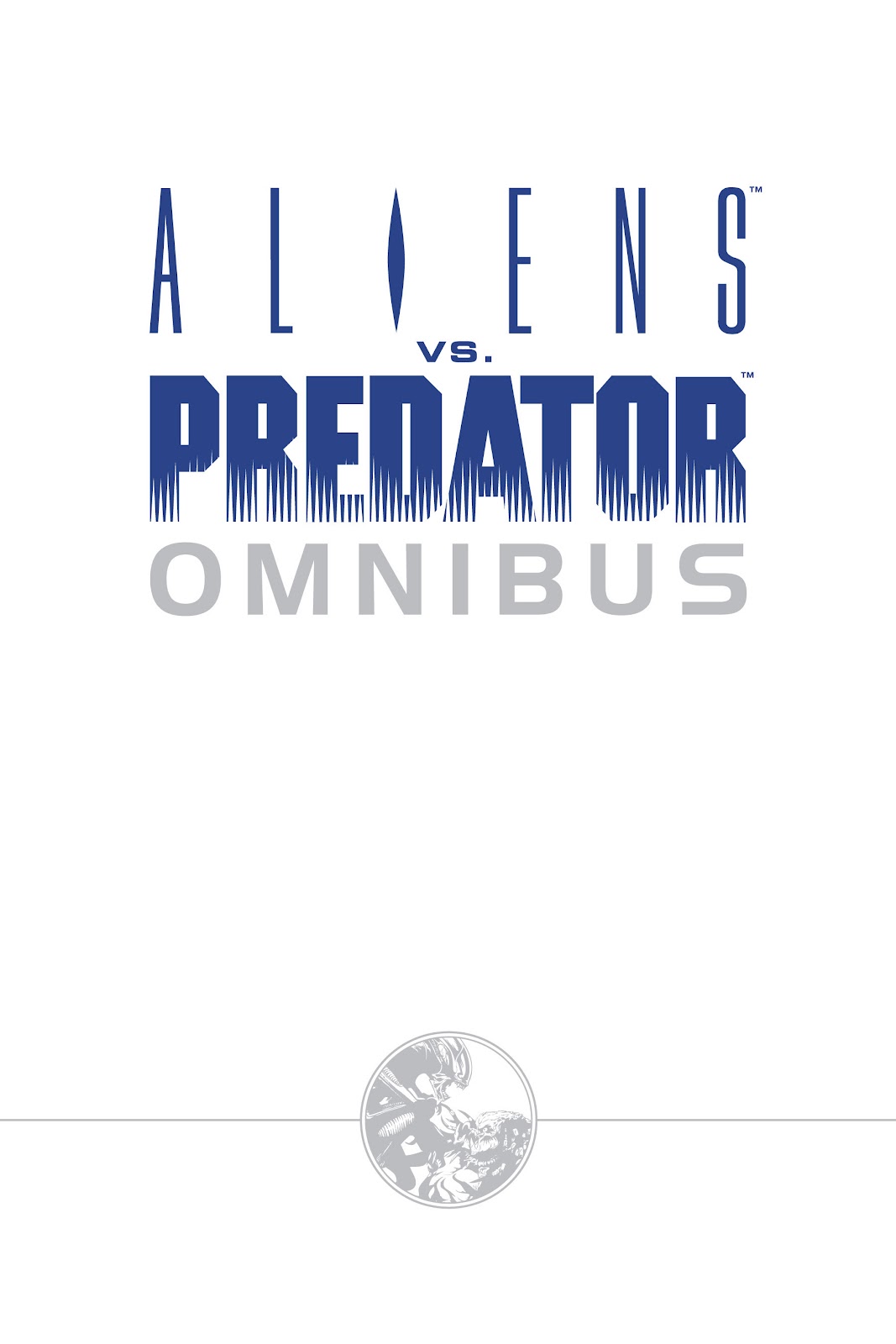 Aliens vs. Predator Omnibus issue TPB 2 Part 1 - Page 3