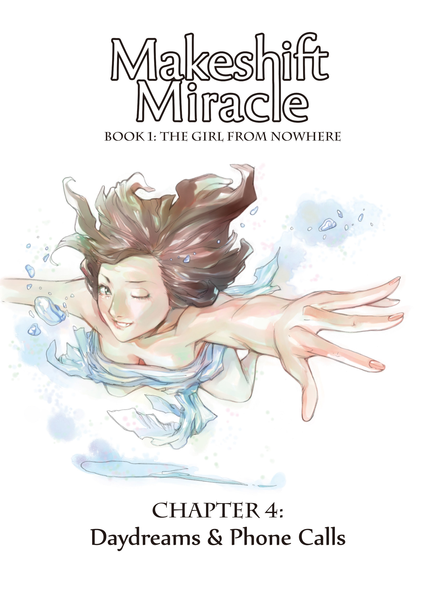Read online Makeshift Miracle: The Girl From Nowhere comic -  Issue #4 - 1