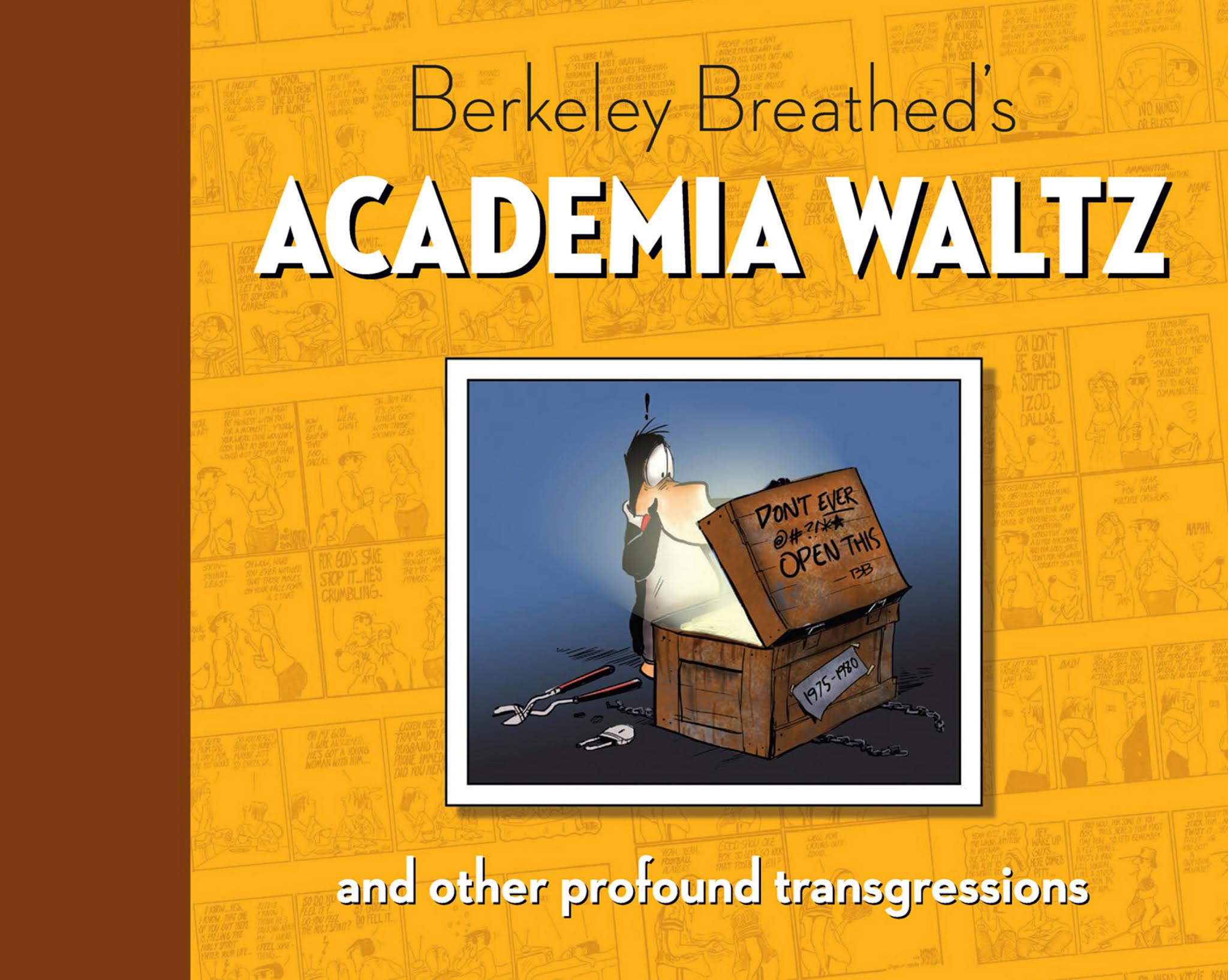 Read online Berkeley Breathed's Academia Waltz and Other Profound Transgressions comic -  Issue # TPB (Part 1) - 1