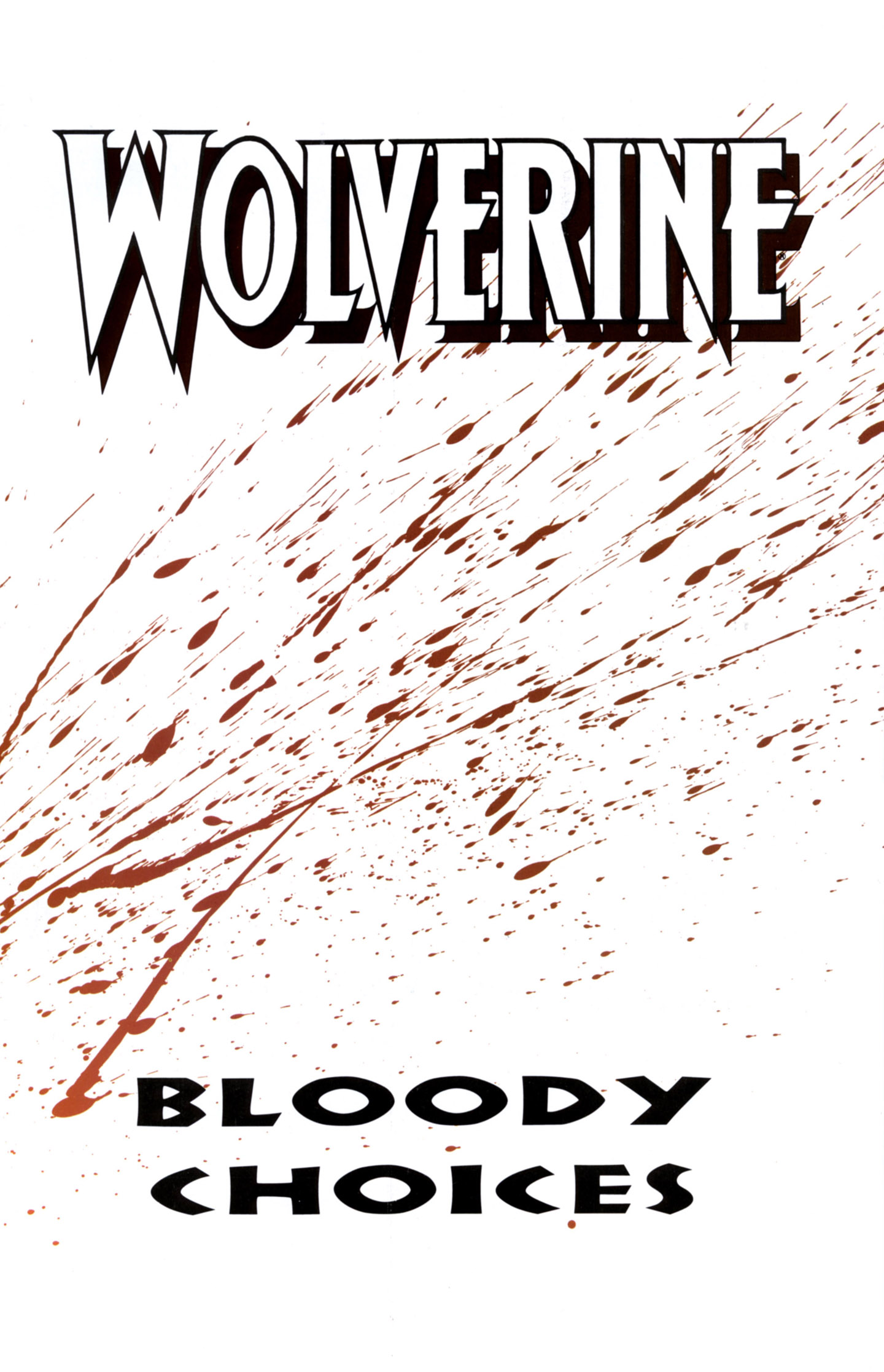 Read online Wolverine: Bloody Choices comic -  Issue # Full - 3