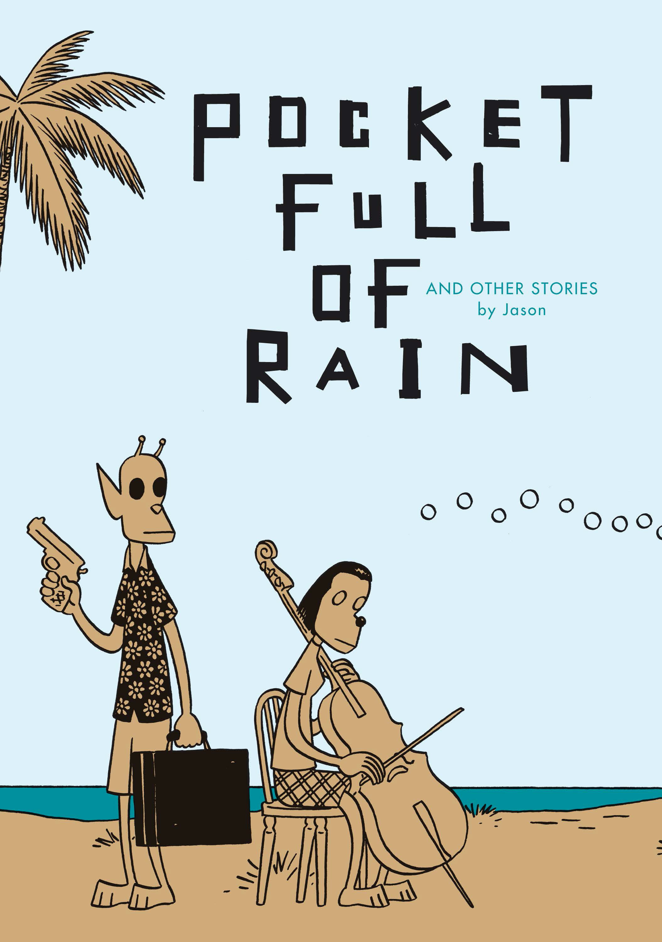 Read online Pocket Full of Rain and Other Stories comic -  Issue # TPB (Part 1) - 1