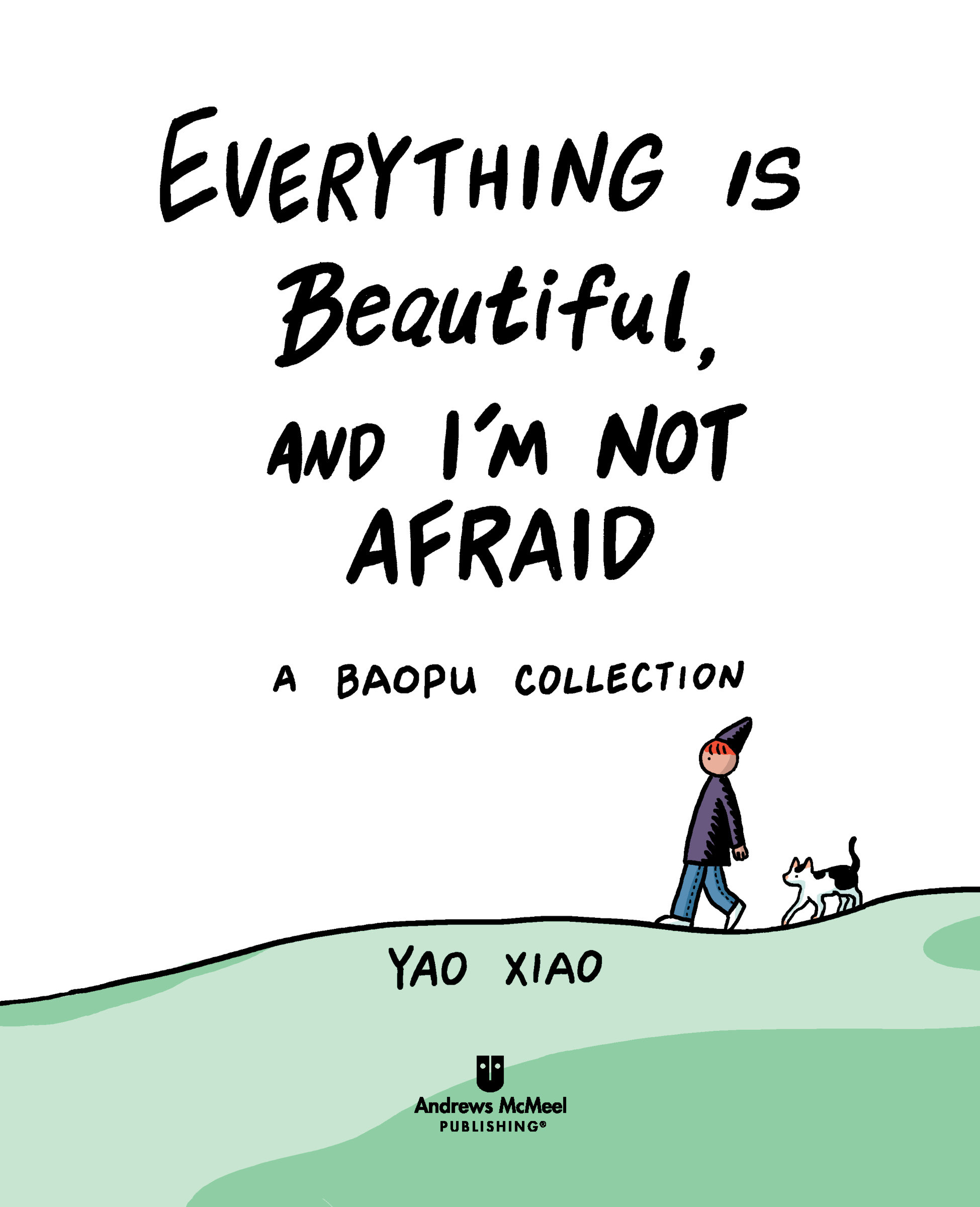 Read online Everything Is Beautiful, and I'm Not Afraid: A Baopu Collection comic -  Issue # TPB - 2