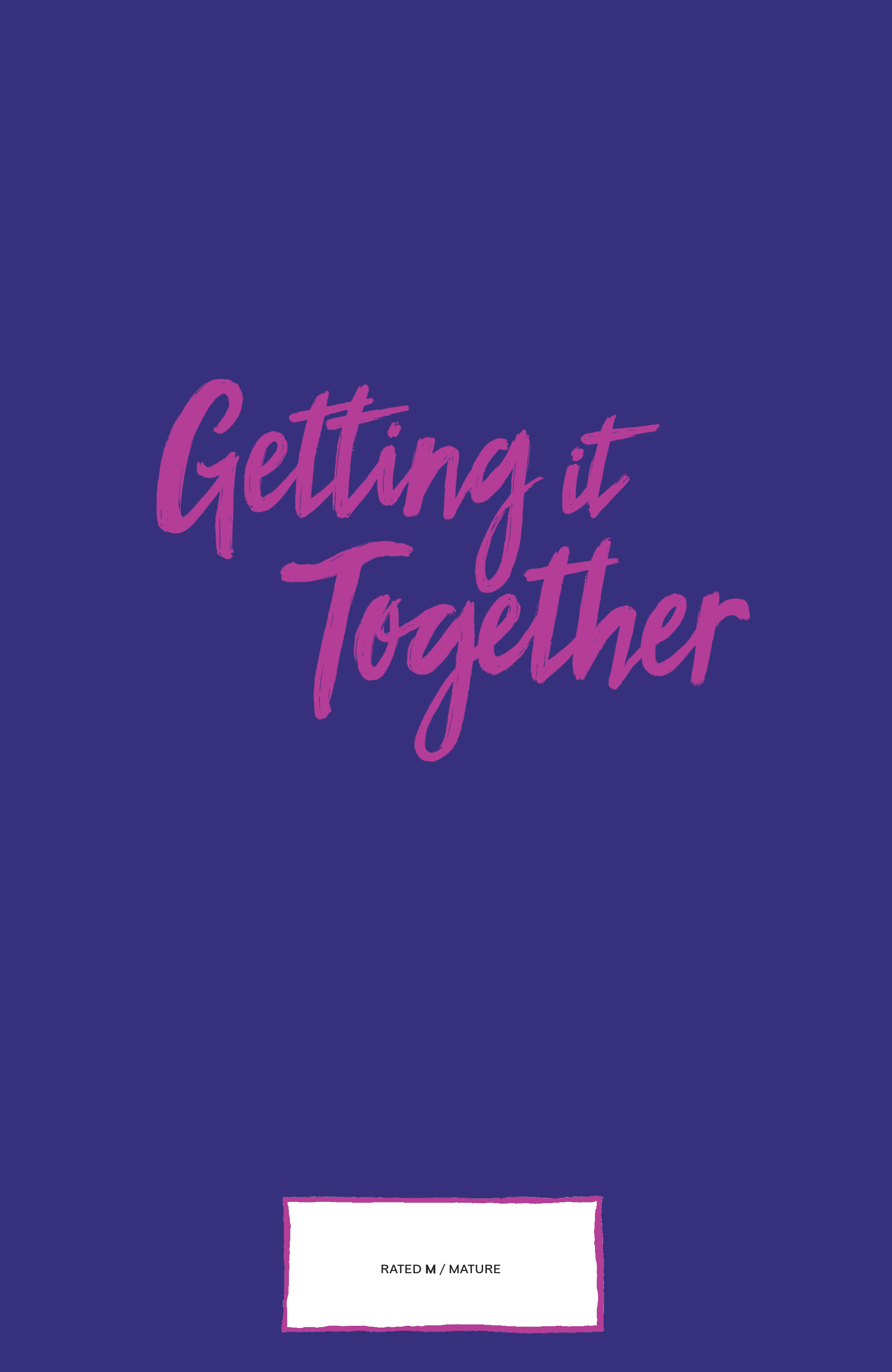 Read online Getting It Together comic -  Issue #3 - 36