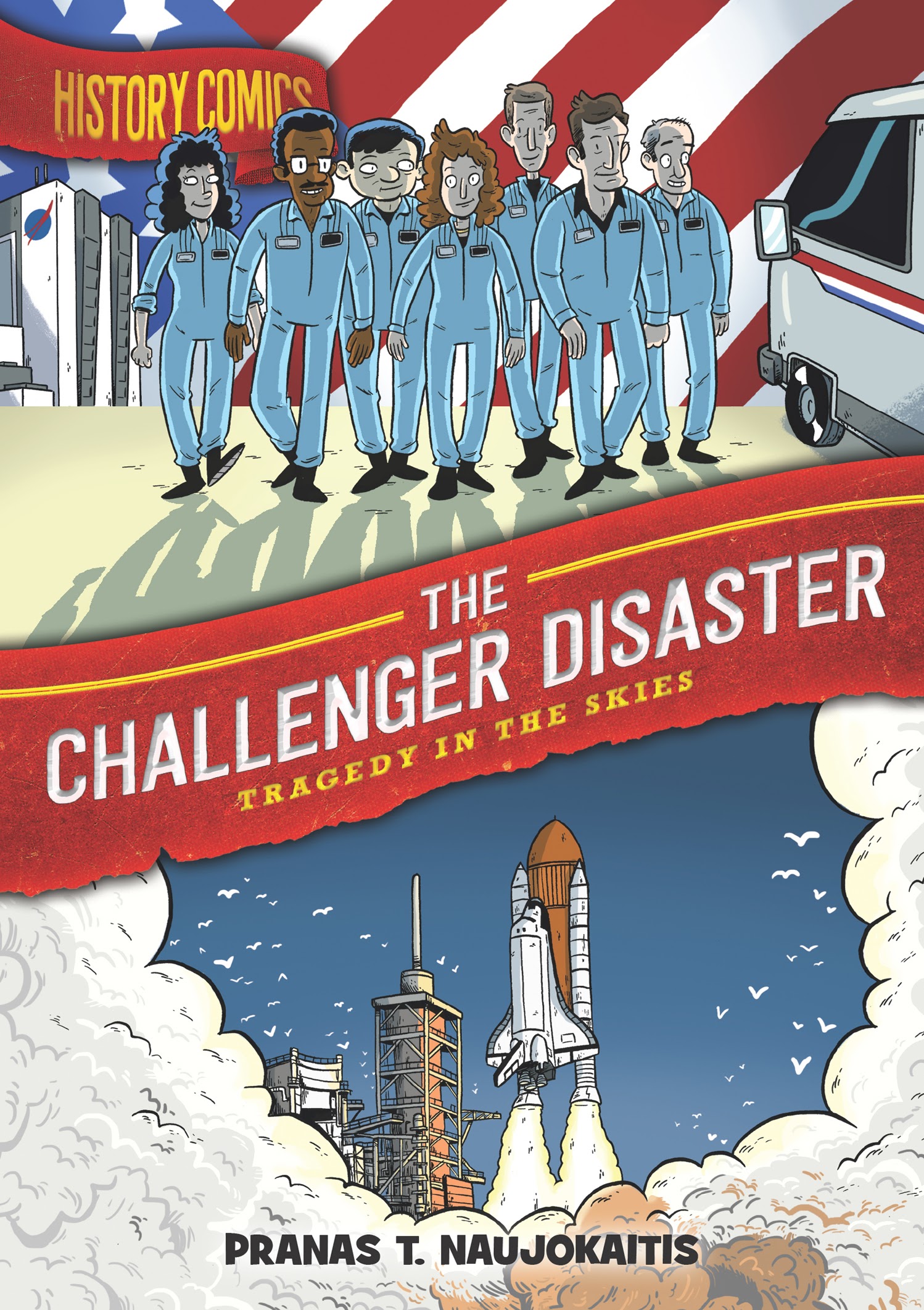 Read online History Comics comic -  Issue # The Challenger Disaster: Tragedy in the Skies - 1