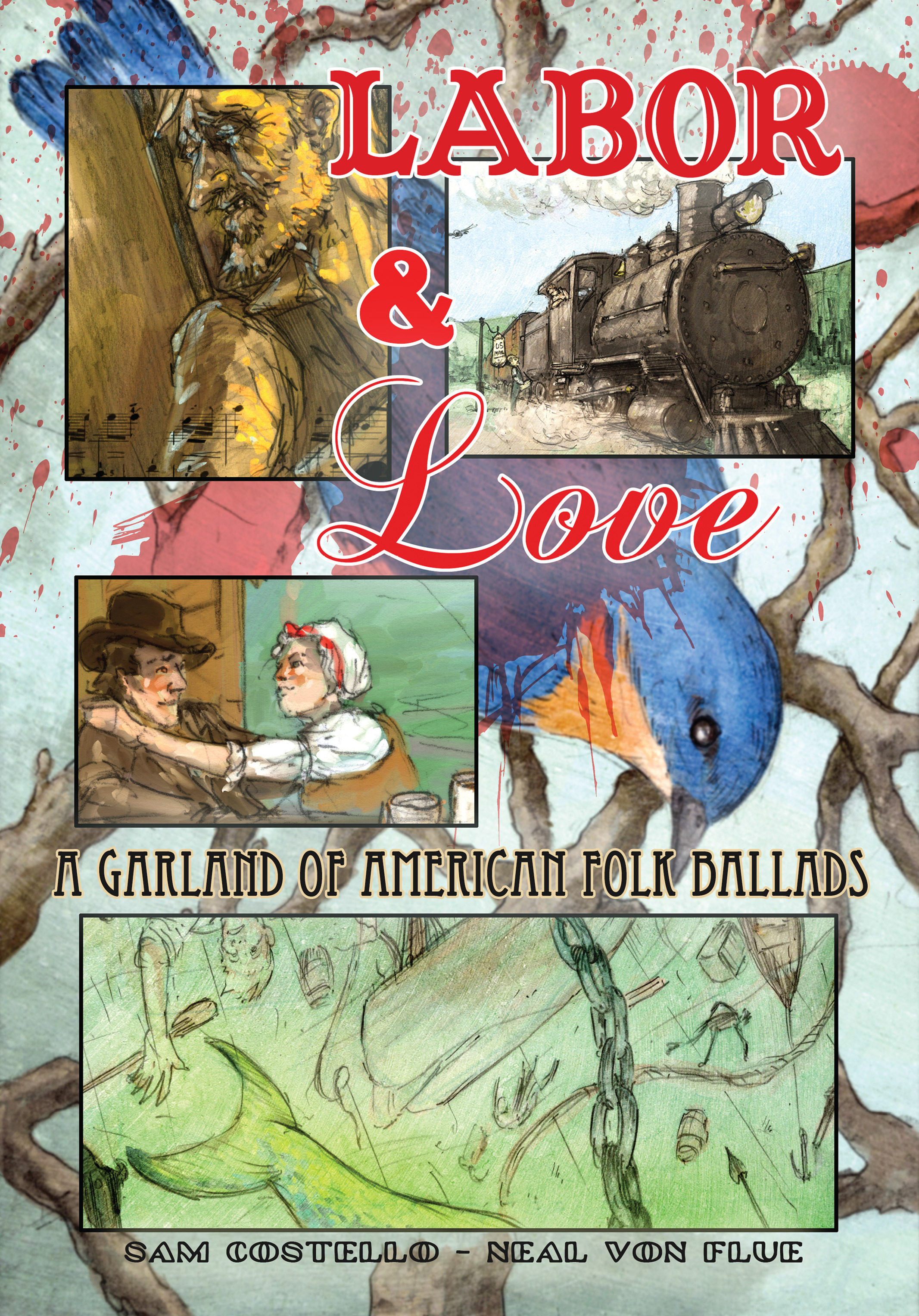 Read online Labor & Love: A Garland of American Folk Ballads comic -  Issue # Full - 1
