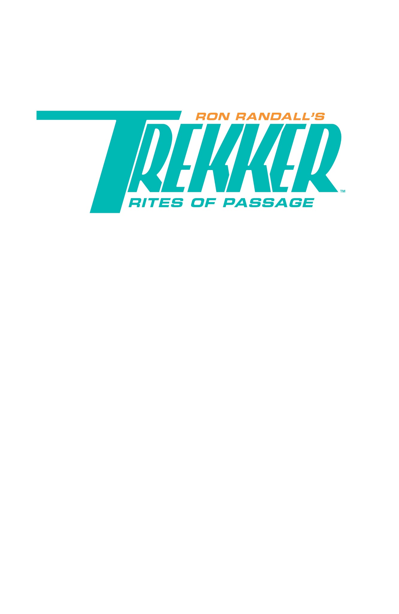 Read online Trekker: Rites of Passage comic -  Issue # TPB - 2