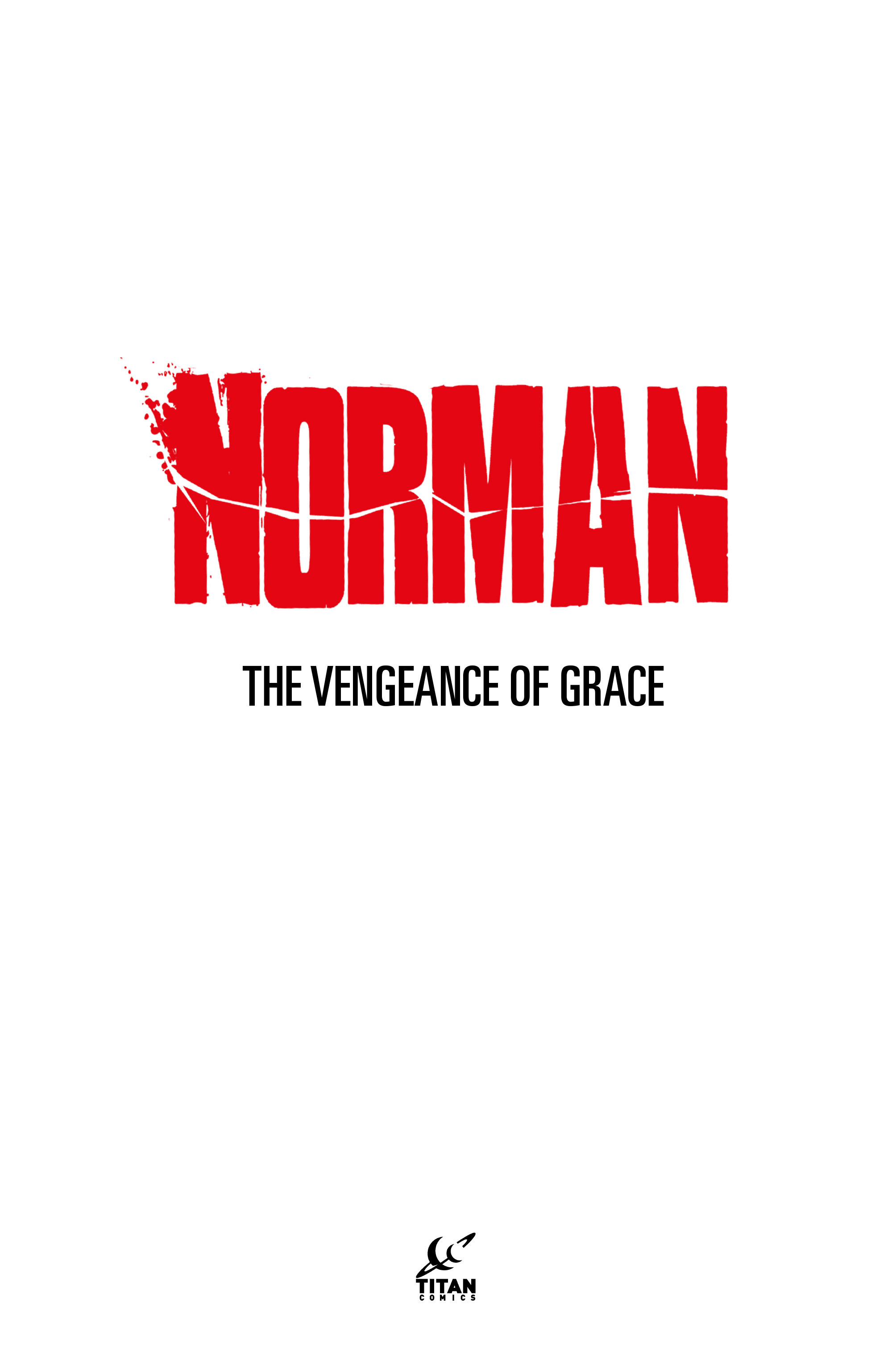 Read online Norman: The Vengeance of Grace comic -  Issue # TPB - 2