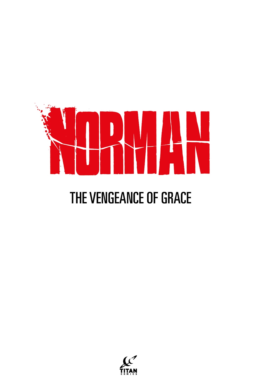 Norman: The Vengeance of Grace issue TPB - Page 2