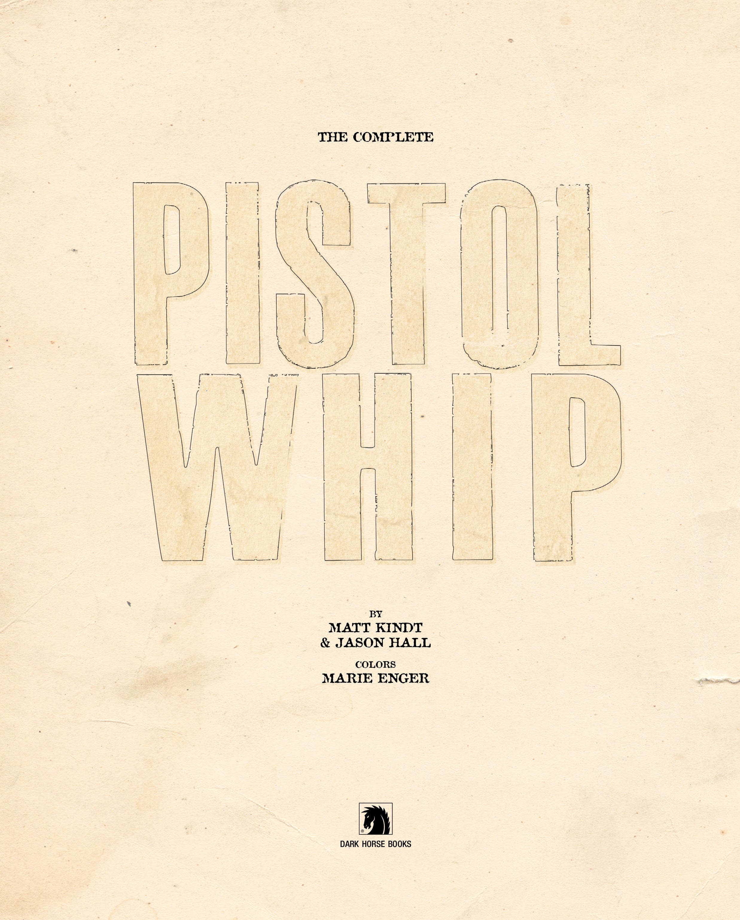 Read online The Complete Pistolwhip comic -  Issue # TPB (Part 1) - 5