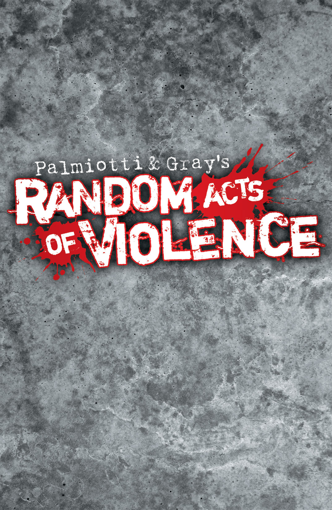 Read online Random Acts of Violence comic -  Issue # TPB - 73