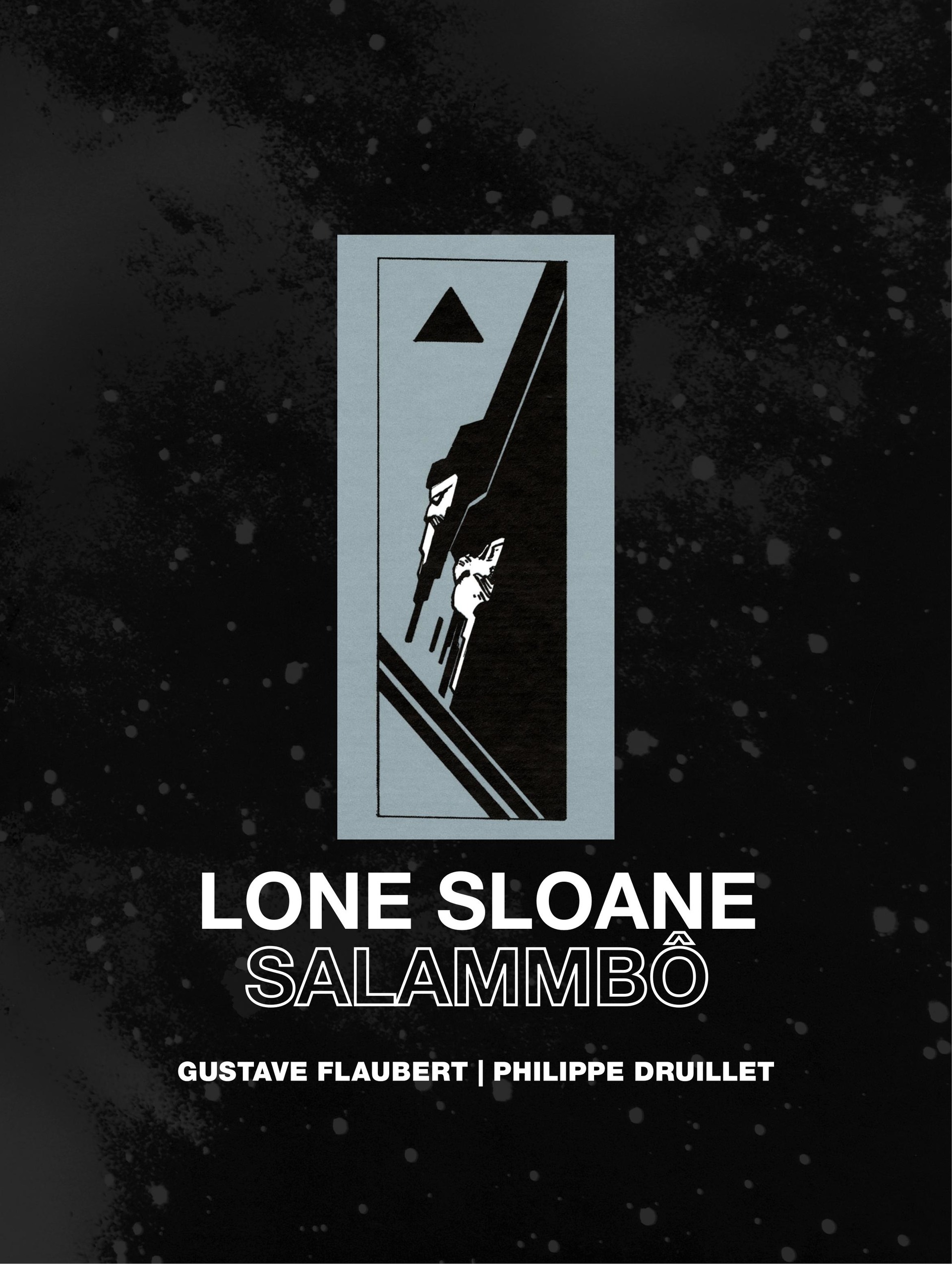Read online Lone Sloane comic -  Issue # TPB 4 (Part 1) - 4