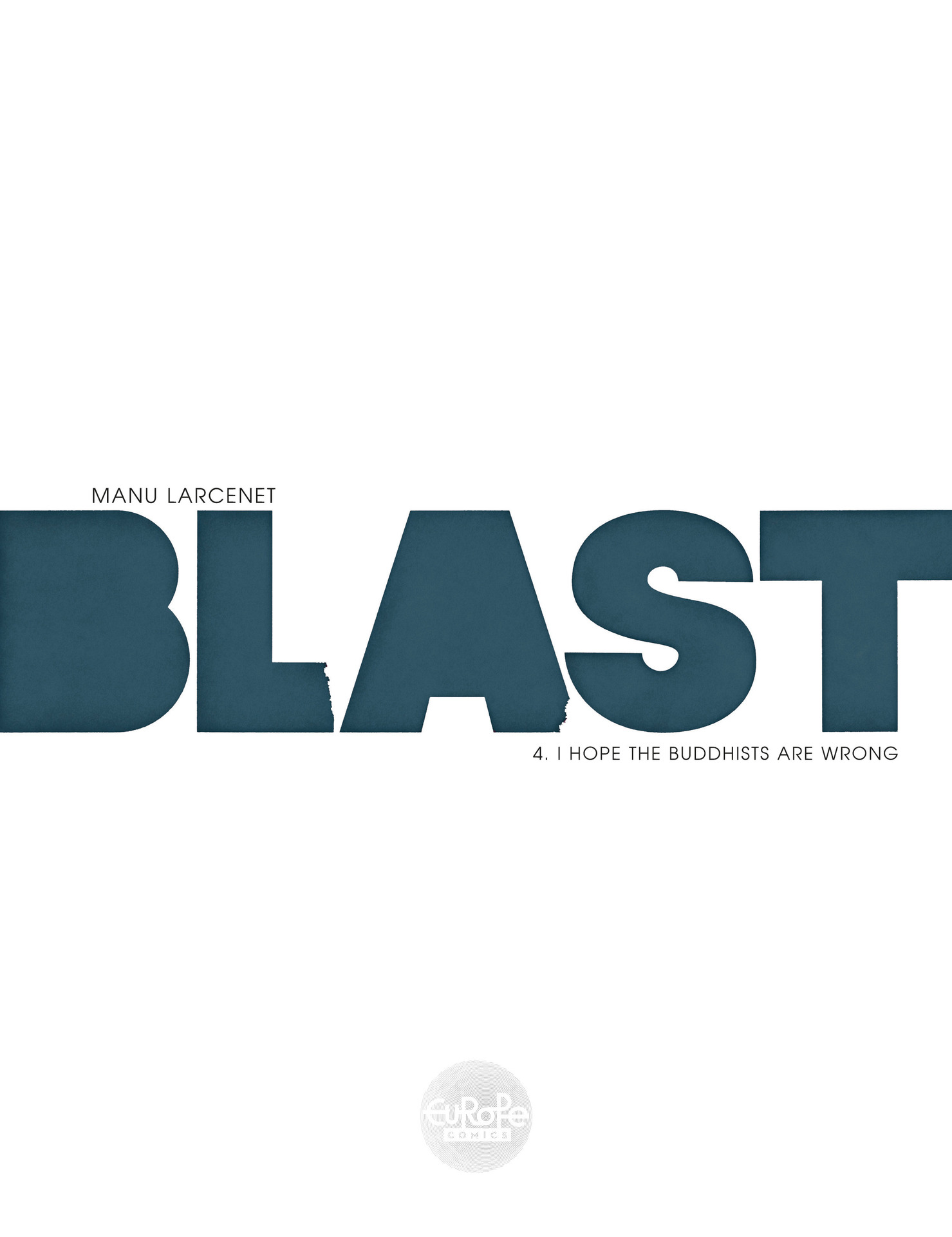 Read online Blast comic -  Issue #4 - 2